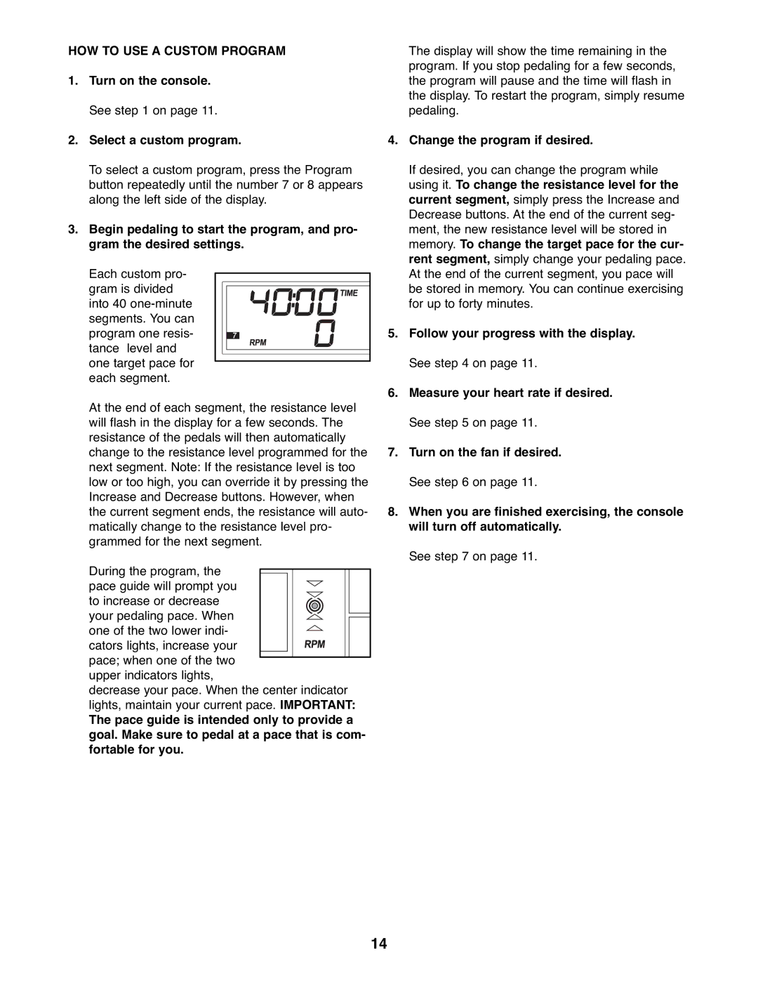 Healthrider HREL3226.0 manual HOW to USE a Custom Program, Change the program if desired 