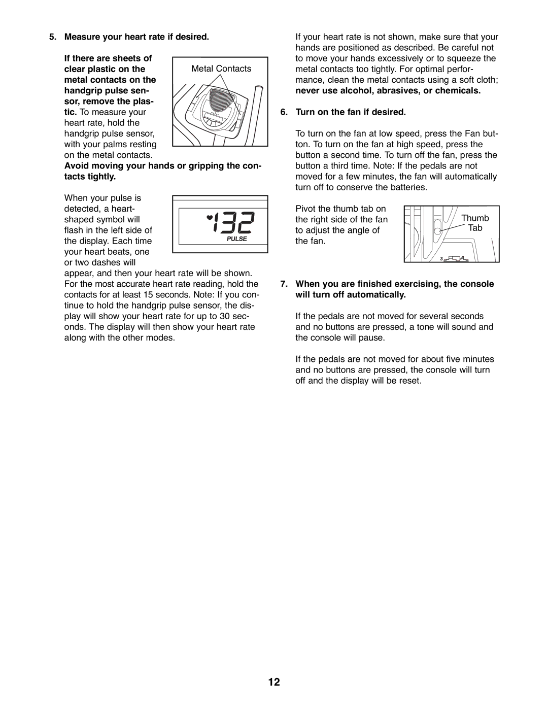 Healthrider HREL32907.0 manual Measure your heart rate if desired, If there are sheets, Clear plastic on, Metal contacts on 