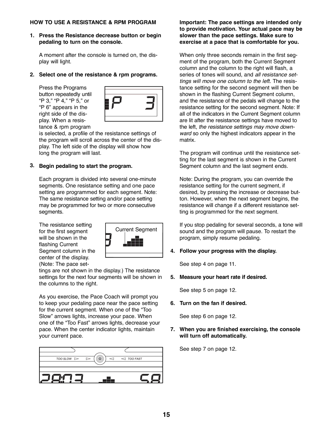 Healthrider HREL32907.0 manual HOW to USE a Resistance & RPM Program, Select one of the resistance & rpm programs 