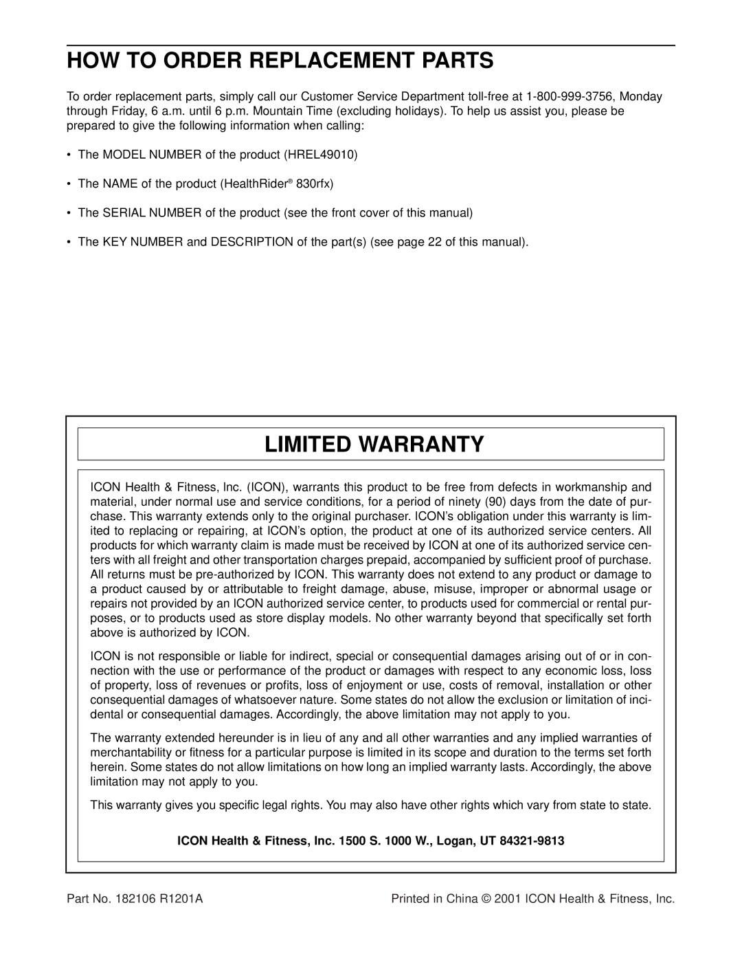 Healthrider HREL49010 manual HOW to Order Replacement Parts, Limited Warranty, Icon Health & Fitness, Inc S W., Logan, UT 