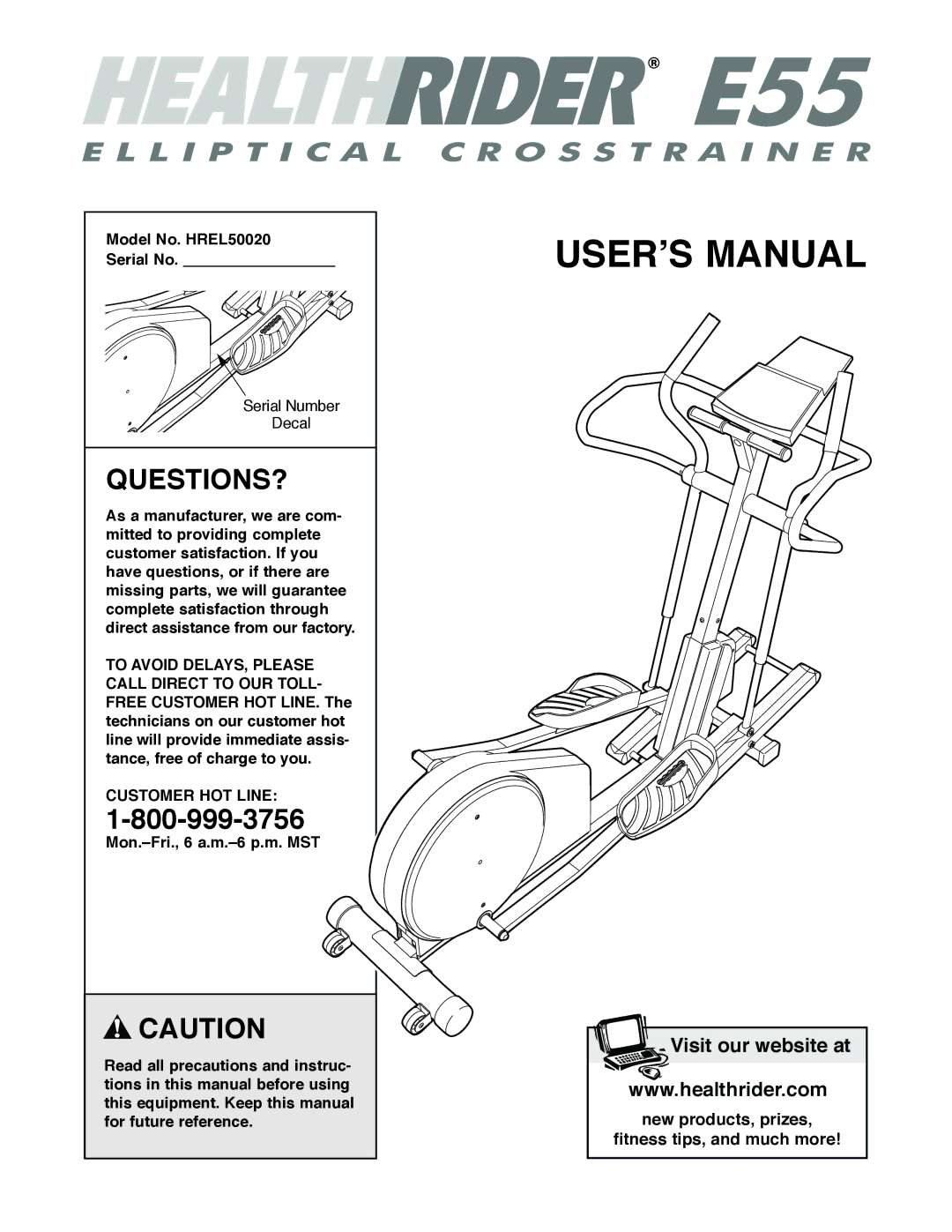 Healthrider manual Questions?, Model No. HREL50020 Serial No, Customer HOT Line 