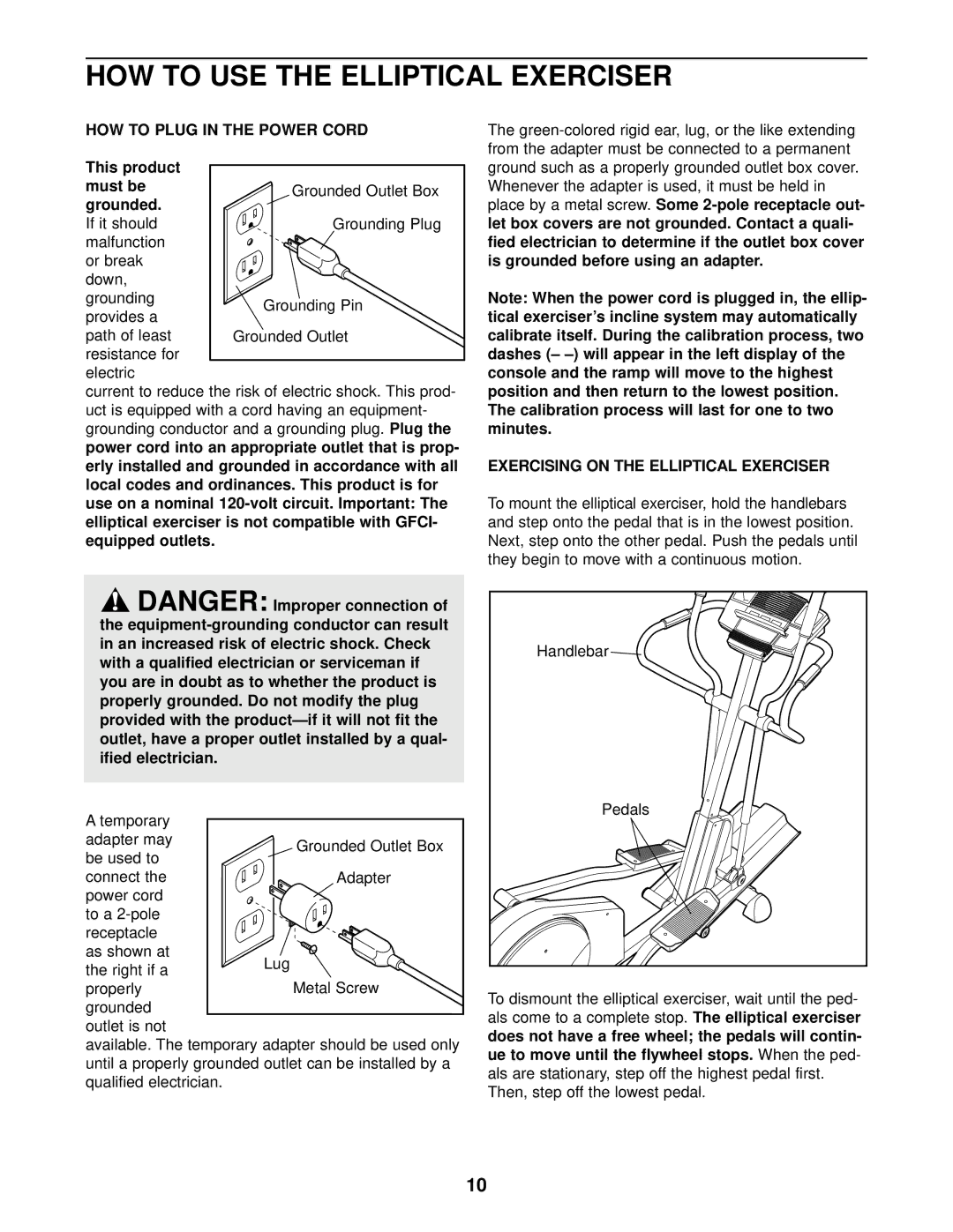 Healthrider HREL59930 manual HOW to Plug in the Power Cord, Exercising on the Elliptical Exerciser 