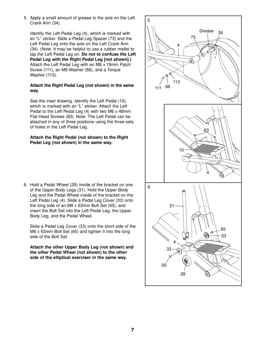 Healthrider HREL59930 manual Pedal Leg with the Right Pedal Leg not shown, 113 111, Way, Do not to confuse the Left 