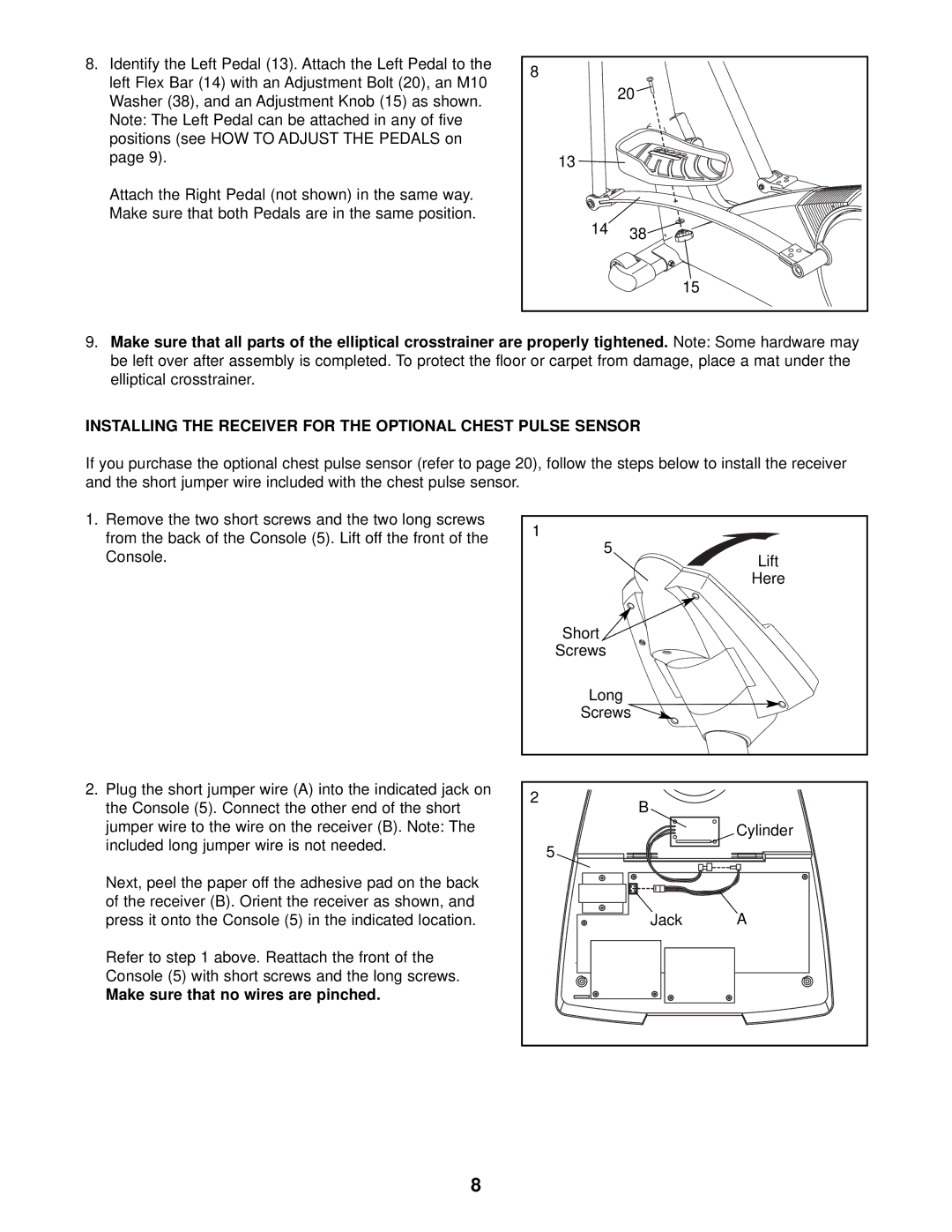 Healthrider HREL69010 Installing the Receiver for the Optional Chest Pulse Sensor, Make sure that no wires are pinched 