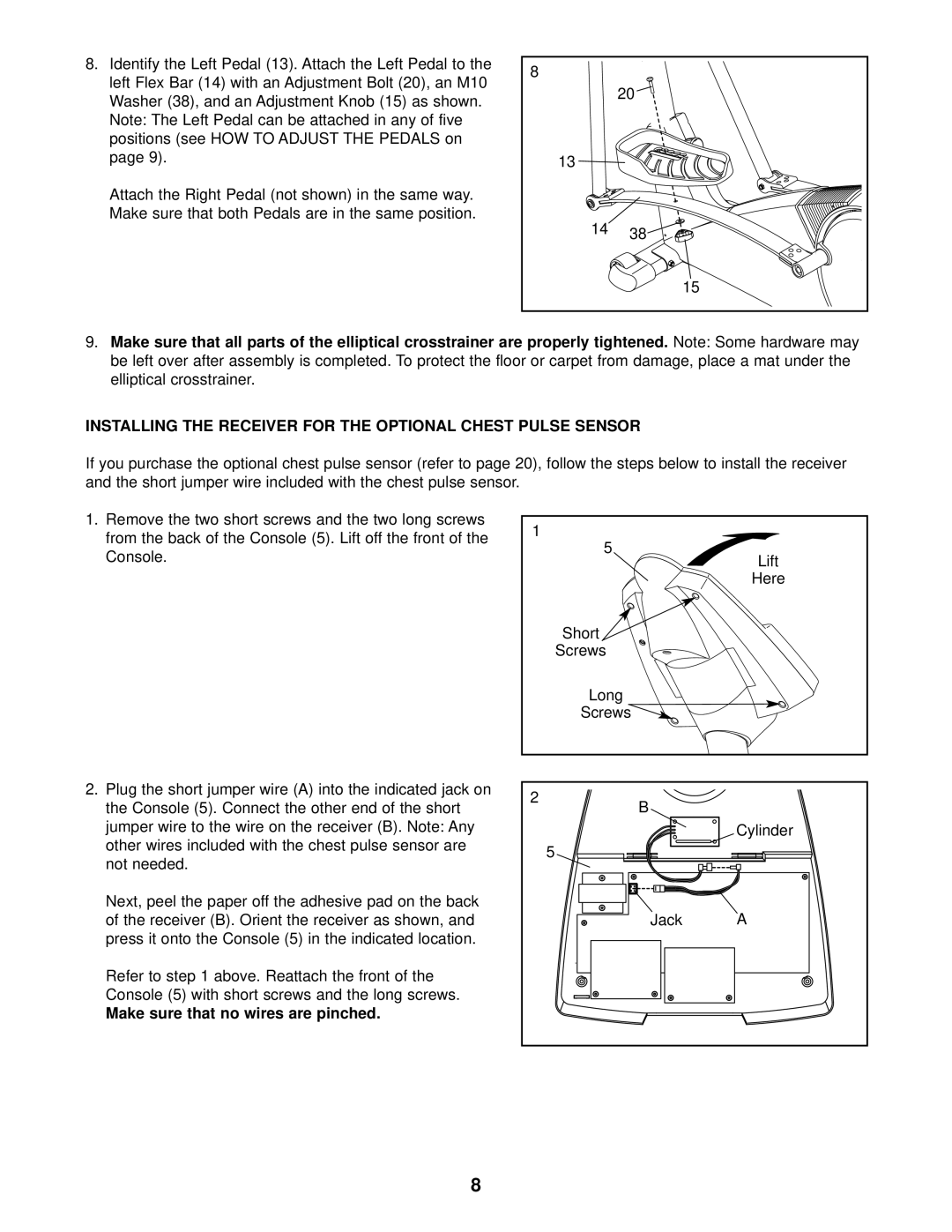 Healthrider HREL69011 Installing the Receiver for the Optional Chest Pulse Sensor, Make sure that no wires are pinched 