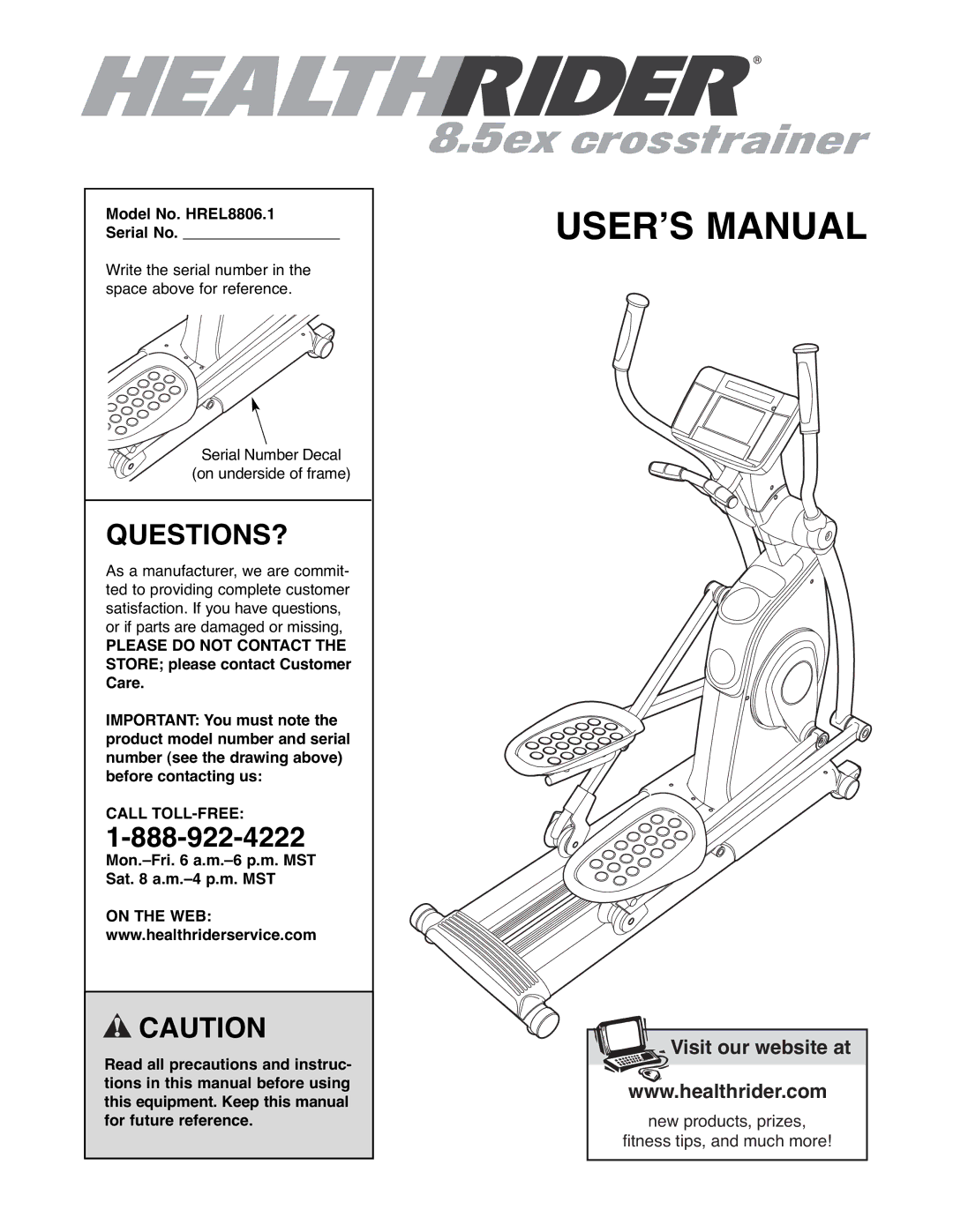 Healthrider manual Questions?, Model No. HREL8806.1 Serial No, Call TOLL-FREE 