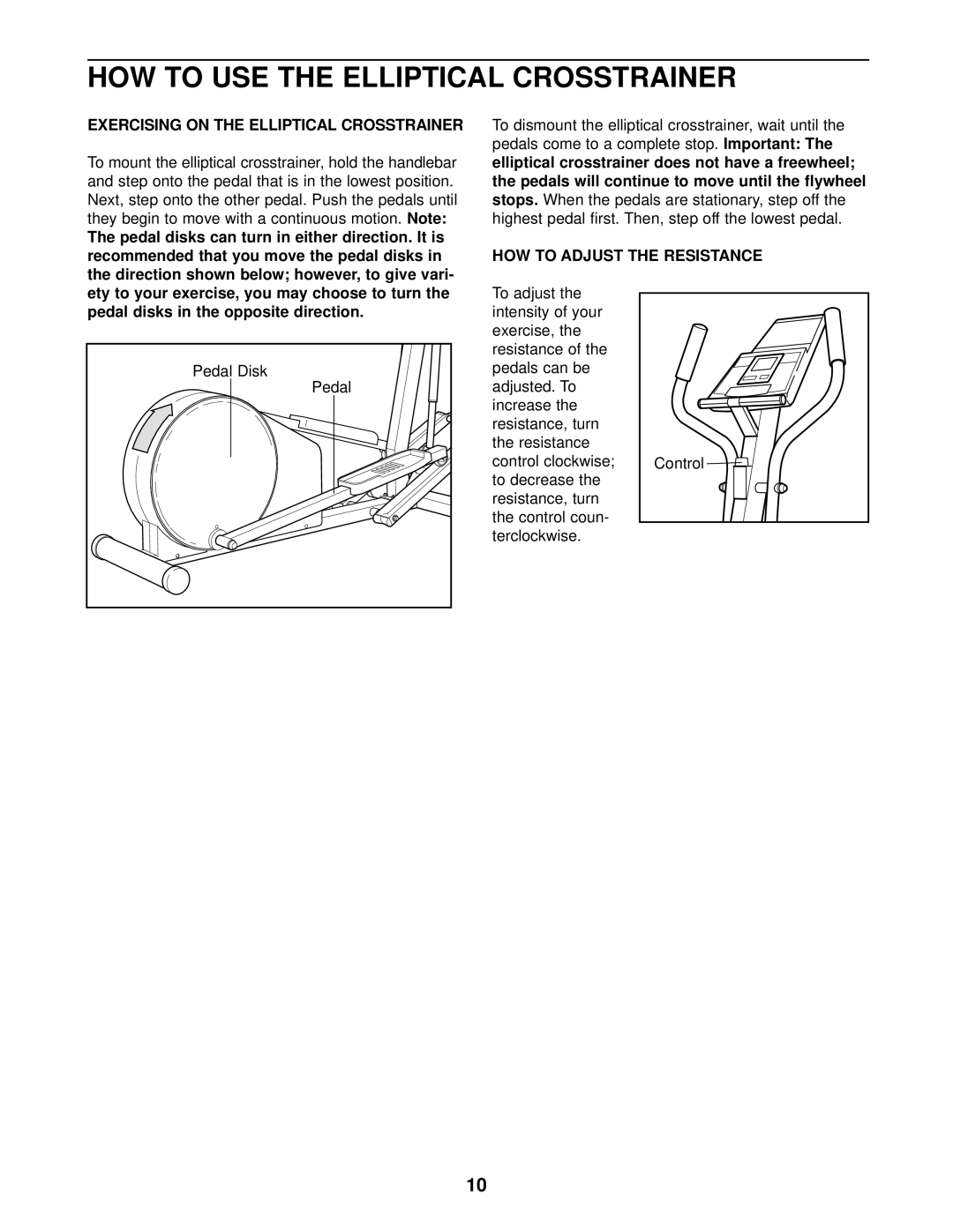 Healthrider HREVEL05983 manual Exercising on the Elliptical Crosstrainer, HOW to Adjust the Resistance 