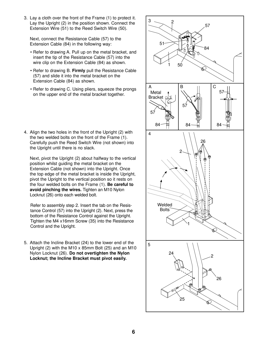 Healthrider HREVEL05983 manual Refer to drawing B, Avoid pinching the wires, Locknut the Incline Bracket must pivot easily 