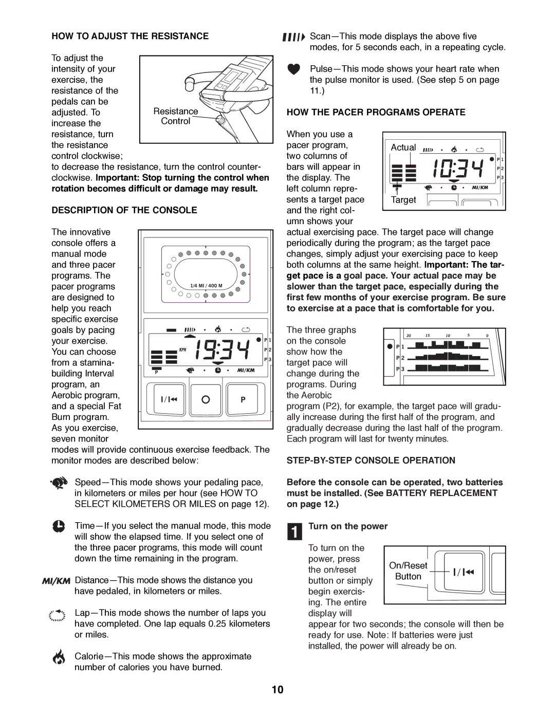 Healthrider HREX04980 manual HOW to Adjust the Resistance, Description of the Console, HOW the Pacer Programs Operate 