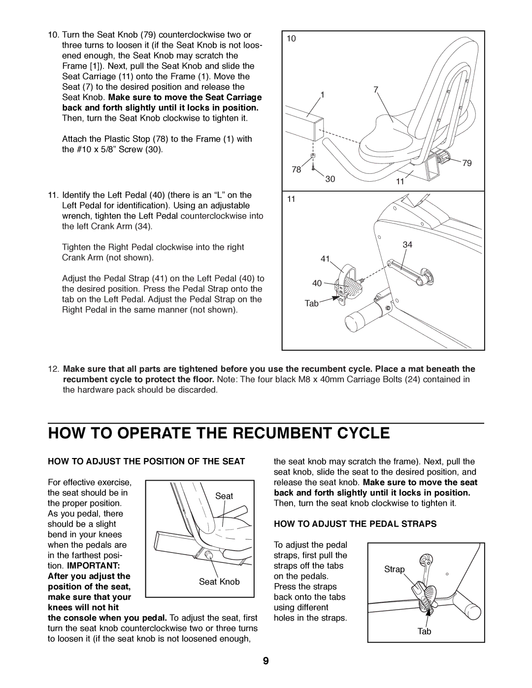 Healthrider HREX04980 manual HOW to Operate the Recumbent Cycle, HOW to Adjust the Position of the Seat 