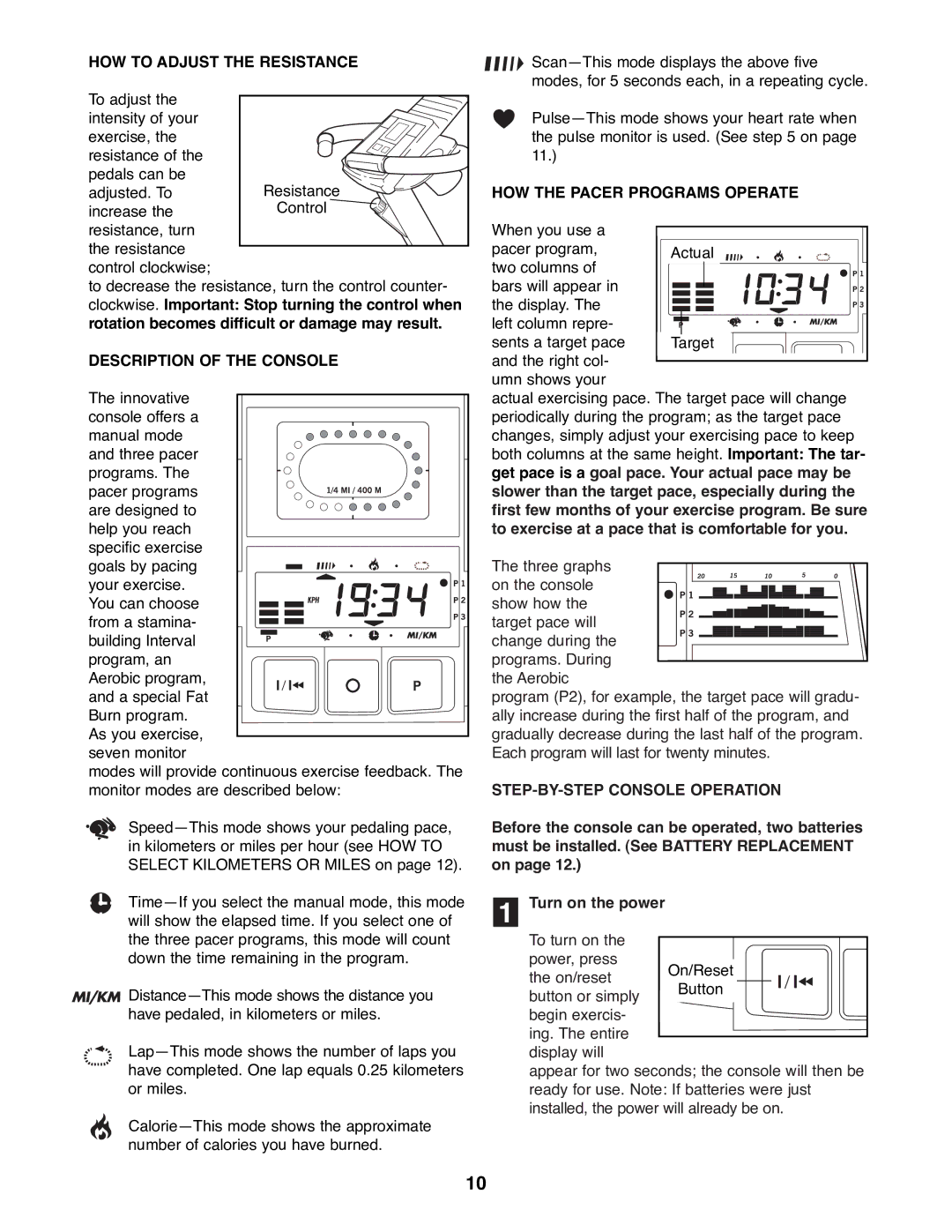 Healthrider HREX04981 manual HOW to Adjust the Resistance, Description of the Console, HOW the Pacer Programs Operate 