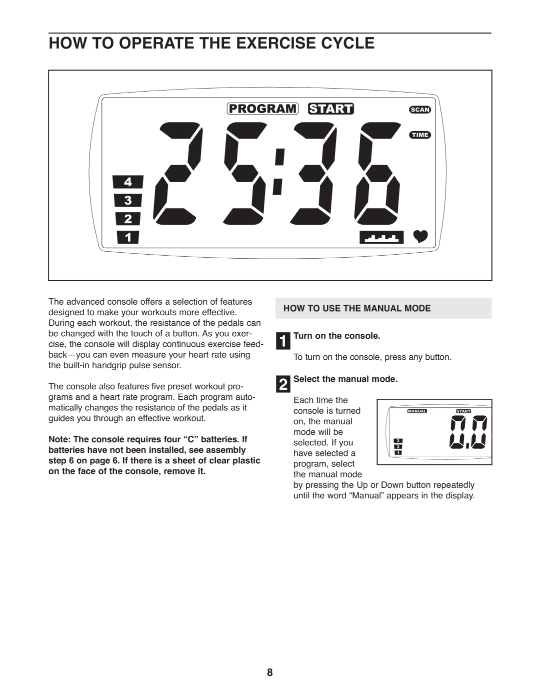 Healthrider HREX1395.0 manual HOW to Operate the Exercise Cycle, HOW to USE the Manual Mode 1 Turn on the console 