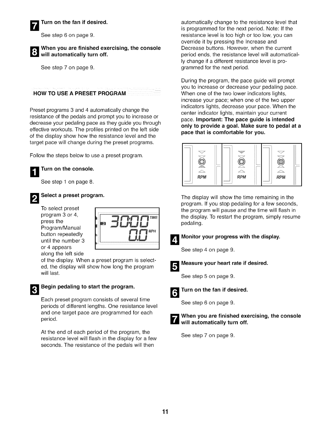 Healthrider HREX2076.99 Turn on the fan if desired. See on, HOW to USE a Preset Program, Pace that is comfortable for you 