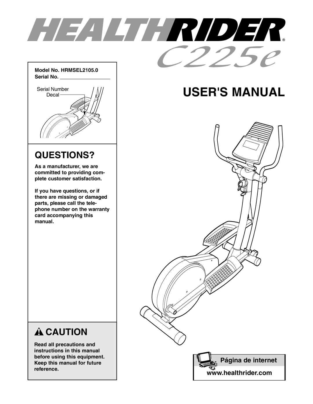 Healthrider manual Questions?, Model No. HRMSEL2105.0 Serial No 