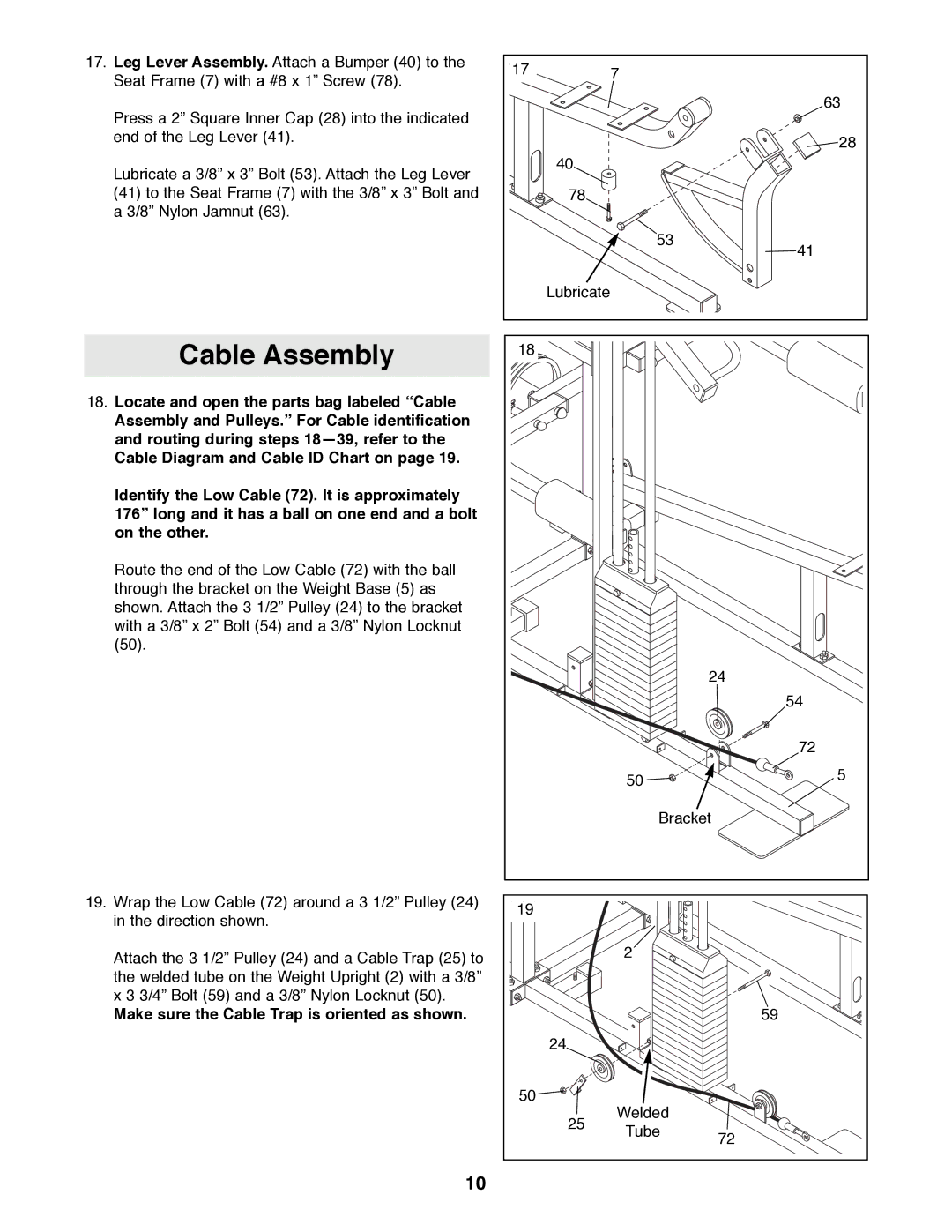 Healthrider HRSY23080 manual Cable Assembly, Make sure the Cable Trap is oriented as shown 