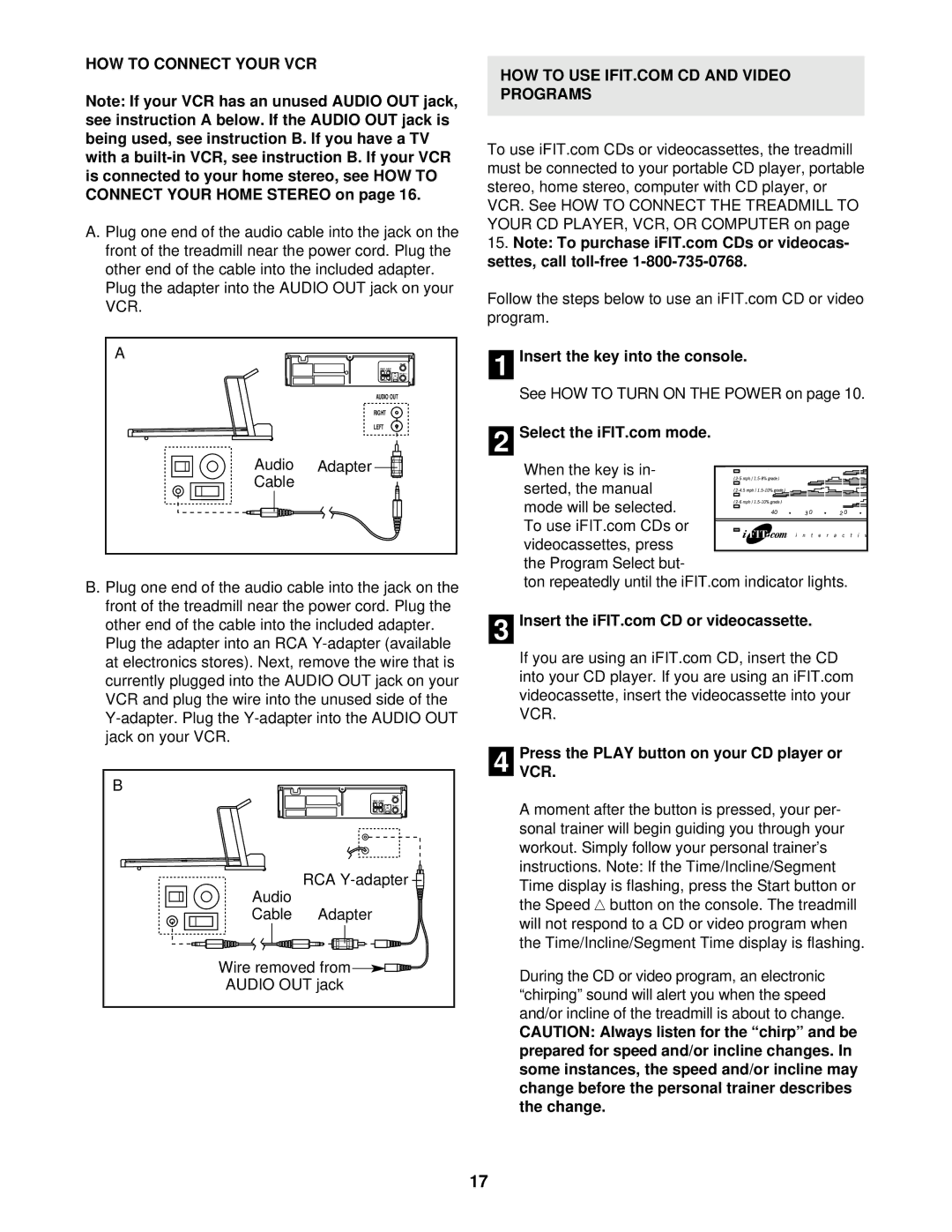 Healthrider HRT07920 manual HOW to Connect Your VCR, Audio Adapter Cable, Insert the key into the console 