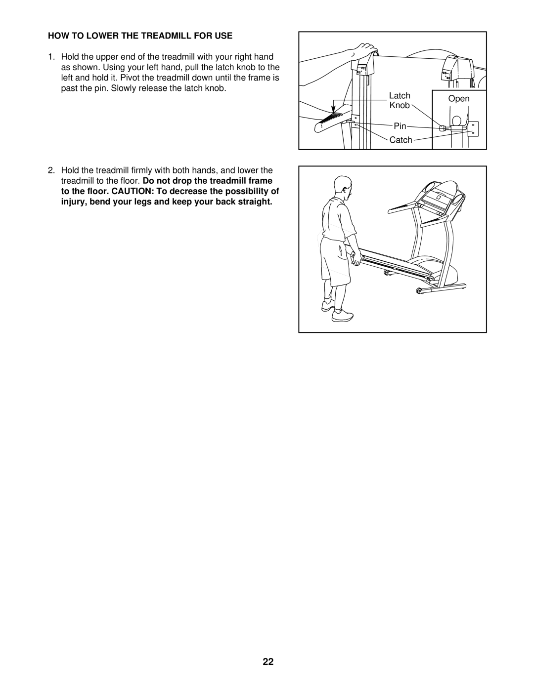 Healthrider HRT07920 manual HOW to Lower the Treadmill for USE 