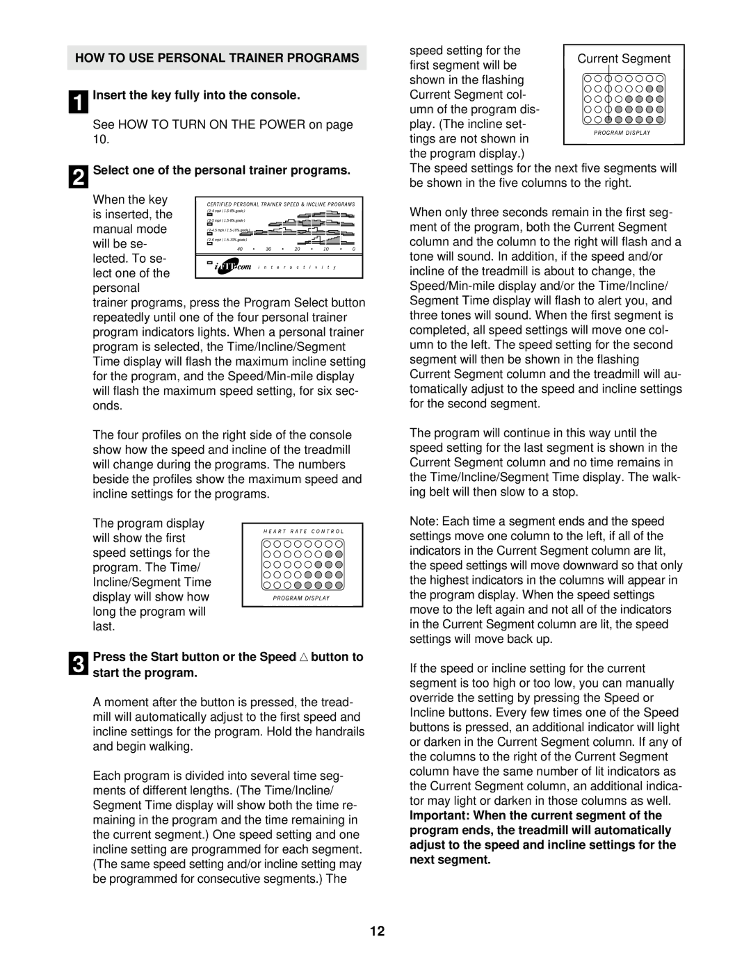 Healthrider HRT07921 manual HOW to USE Personal Trainer Programs, Select one of the personal trainer programs 