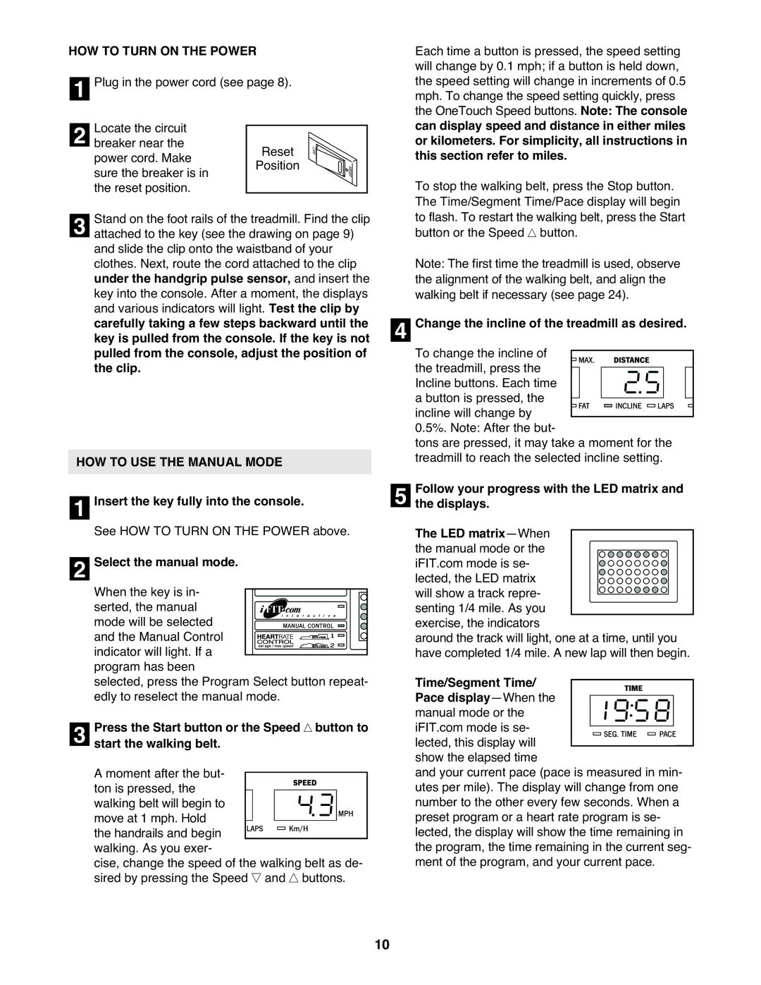 Healthrider HRT12920 manual HOW to Turn on the Power, HOW to USE the Manual Mode 