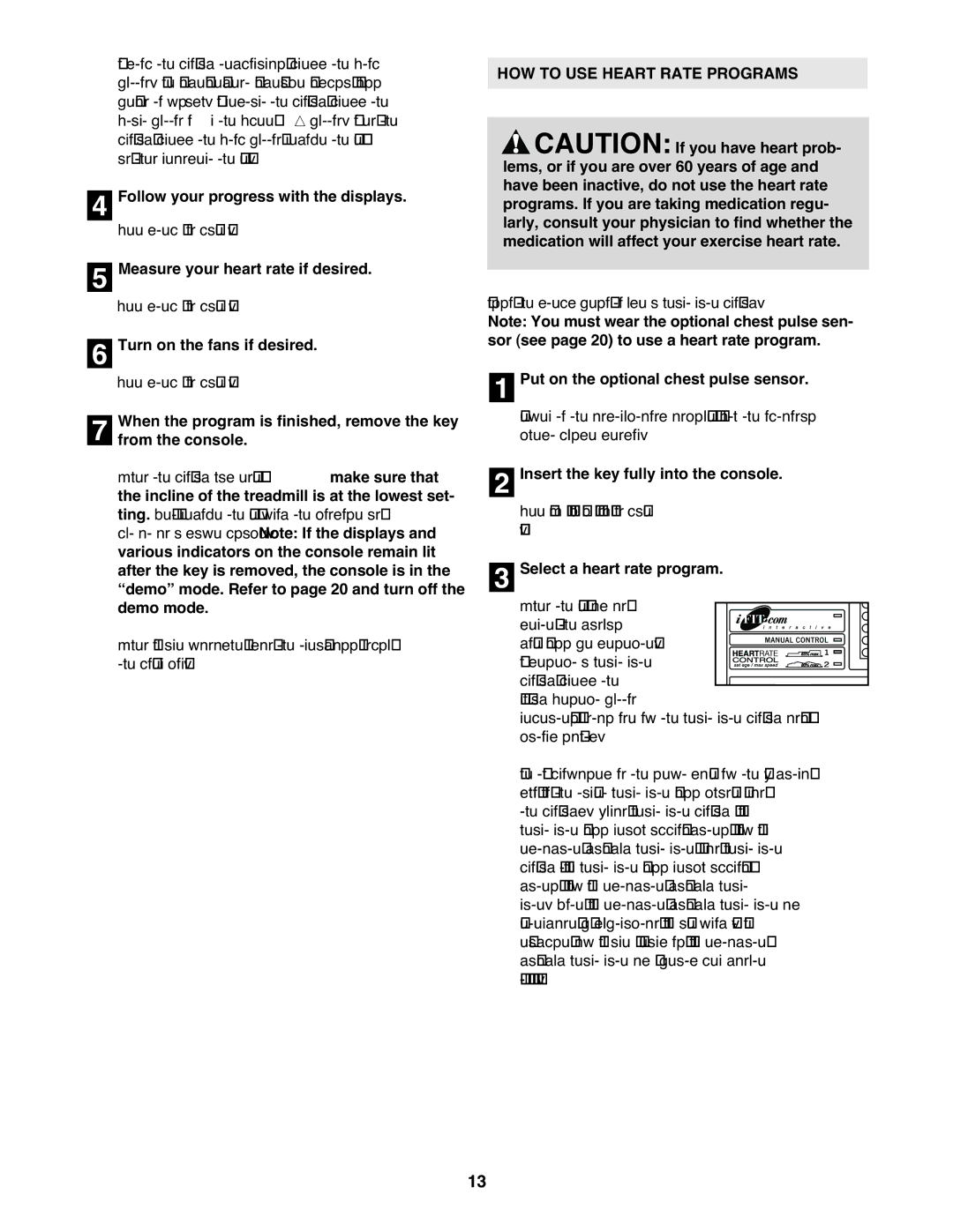 Healthrider HRT12920 HOW to USE Heart Rate Programs, Put on the optional chest pulse sensor, Select a heart rate program 