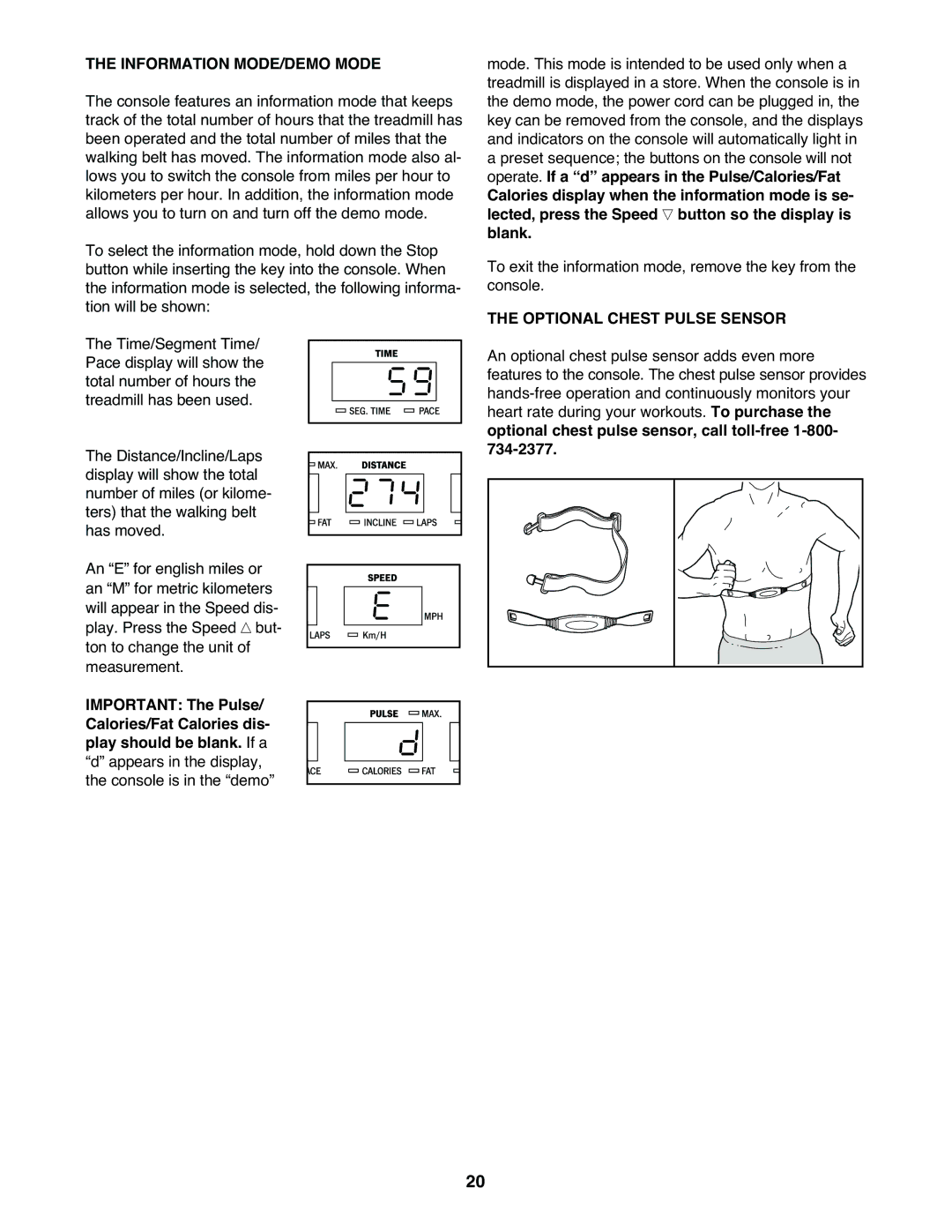 Healthrider HRT12920 manual Information MODE/DEMO Mode, Optional Chest Pulse Sensor 