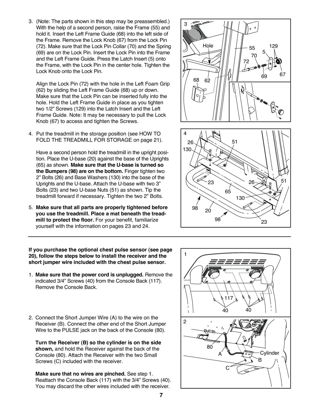 Healthrider HRT12920 Turn the Receiver B so the cylinder is on the side, Make sure that no wires are pinched. See step 