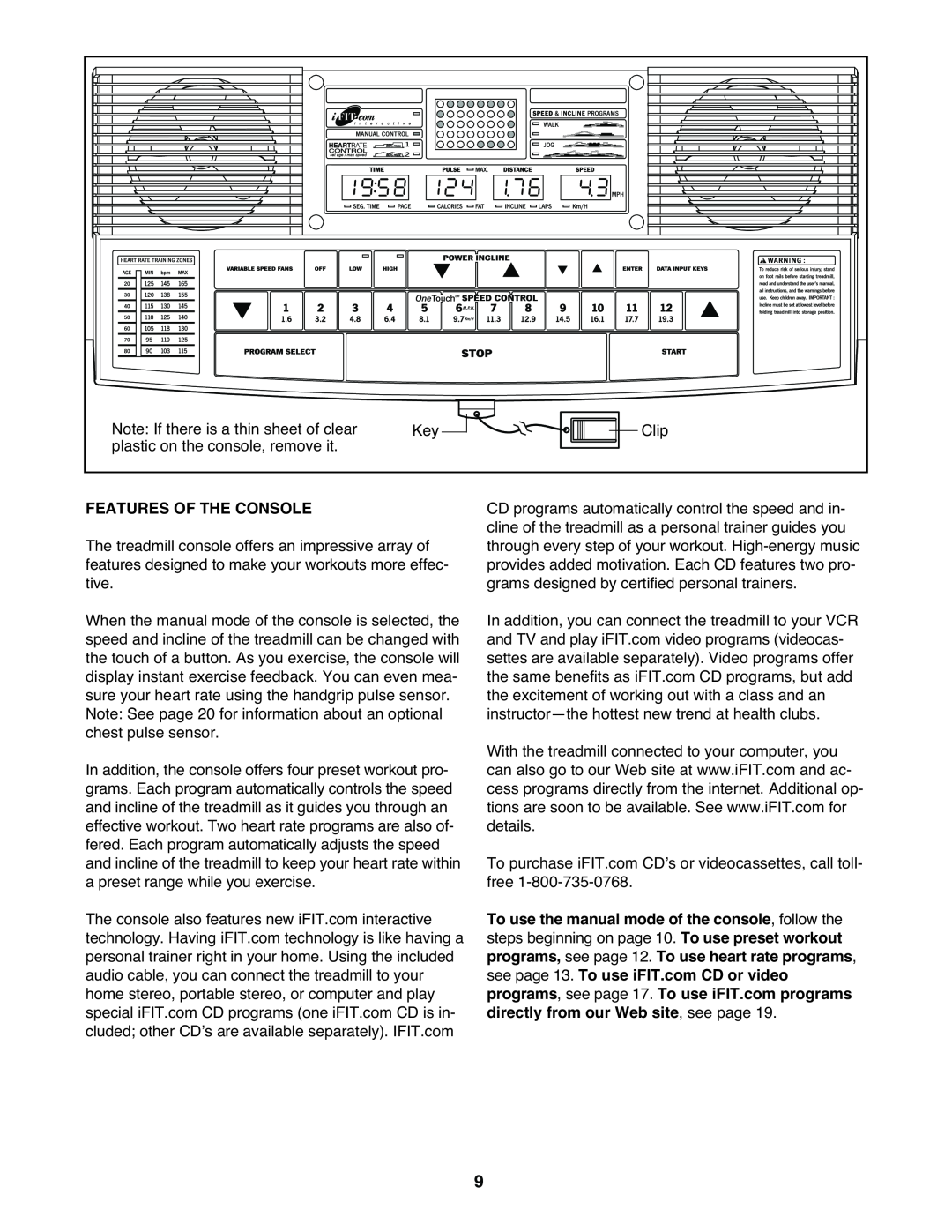 Healthrider HRT12920 manual Features Of The Console 