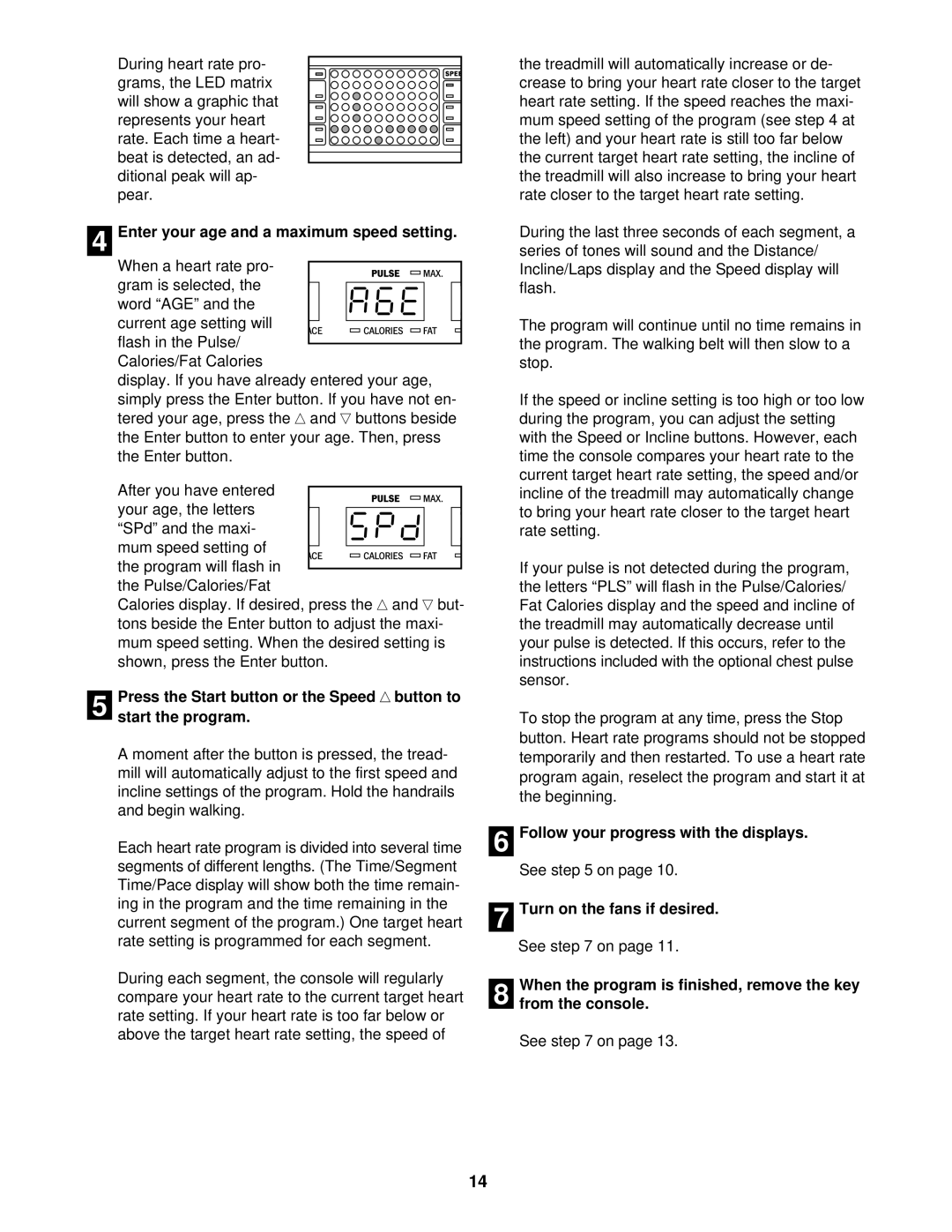 Healthrider HRT15920 manual Enter your age and a maximum speed setting 