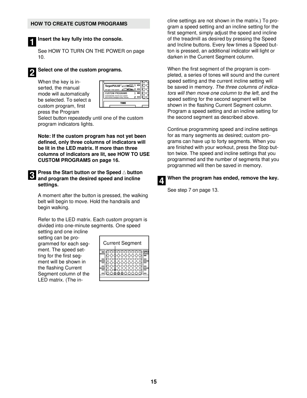 Healthrider HRT15920 manual HOW to Create Custom Programs 