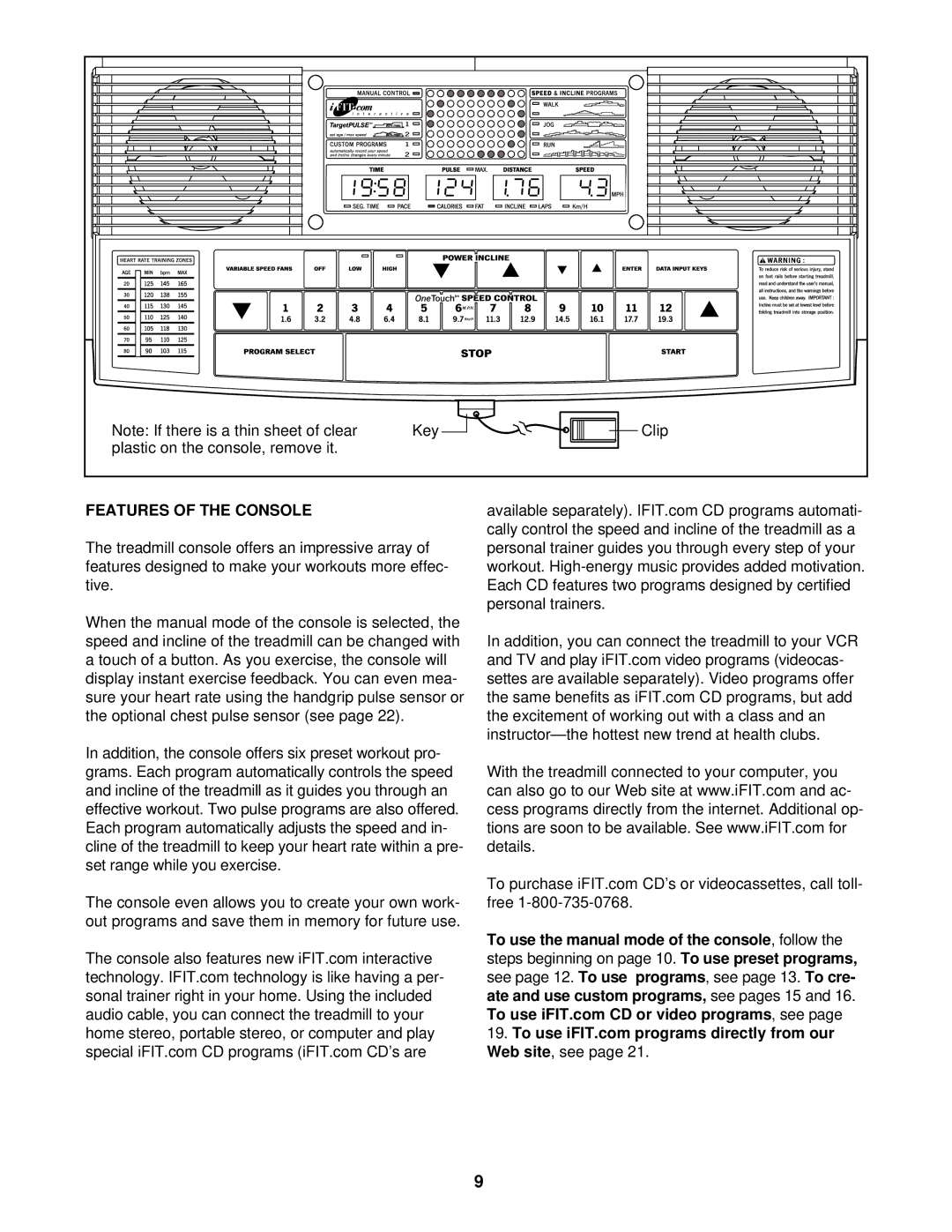 Healthrider HRT15920 manual Features of the Console 