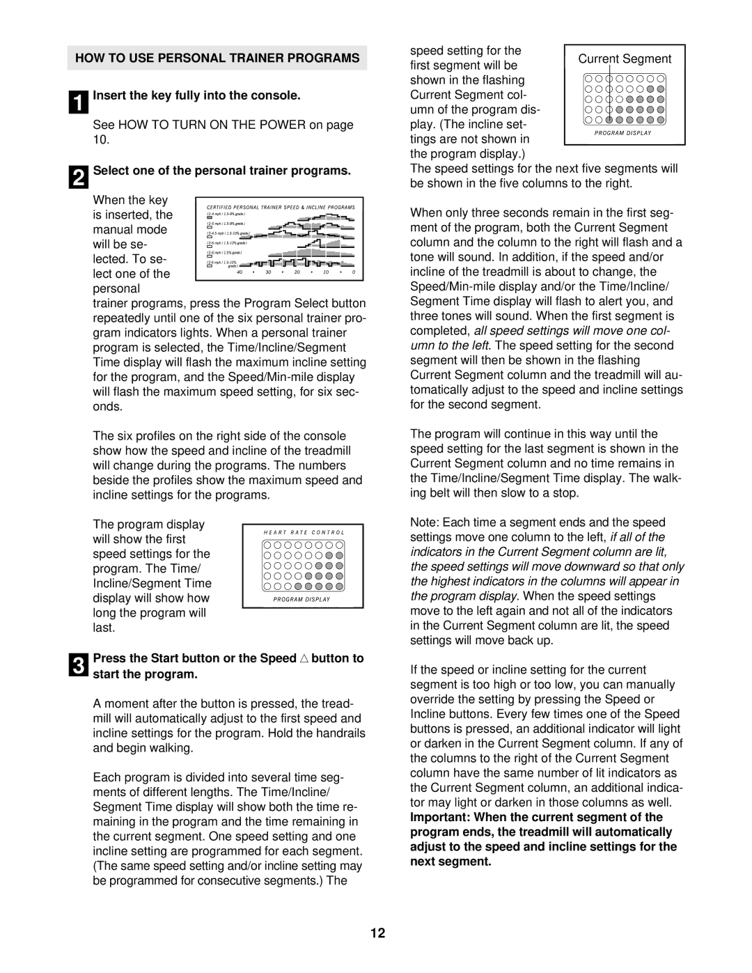 Healthrider HRT99020 manual HOW to USE Personal Trainer Programs, Start the program, Program display 