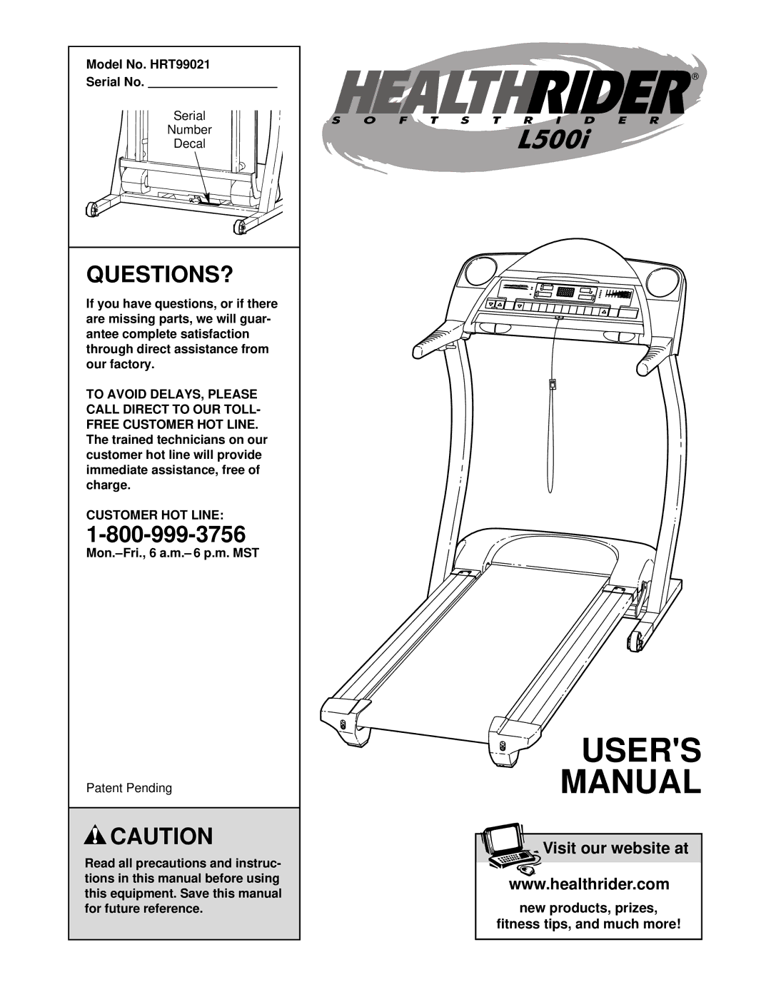 Healthrider manual Questions?, Model No. HRT99021 Serial No, Customer HOT Line, Mon.-Fri., 6 a.m.- 6 p.m. MST 