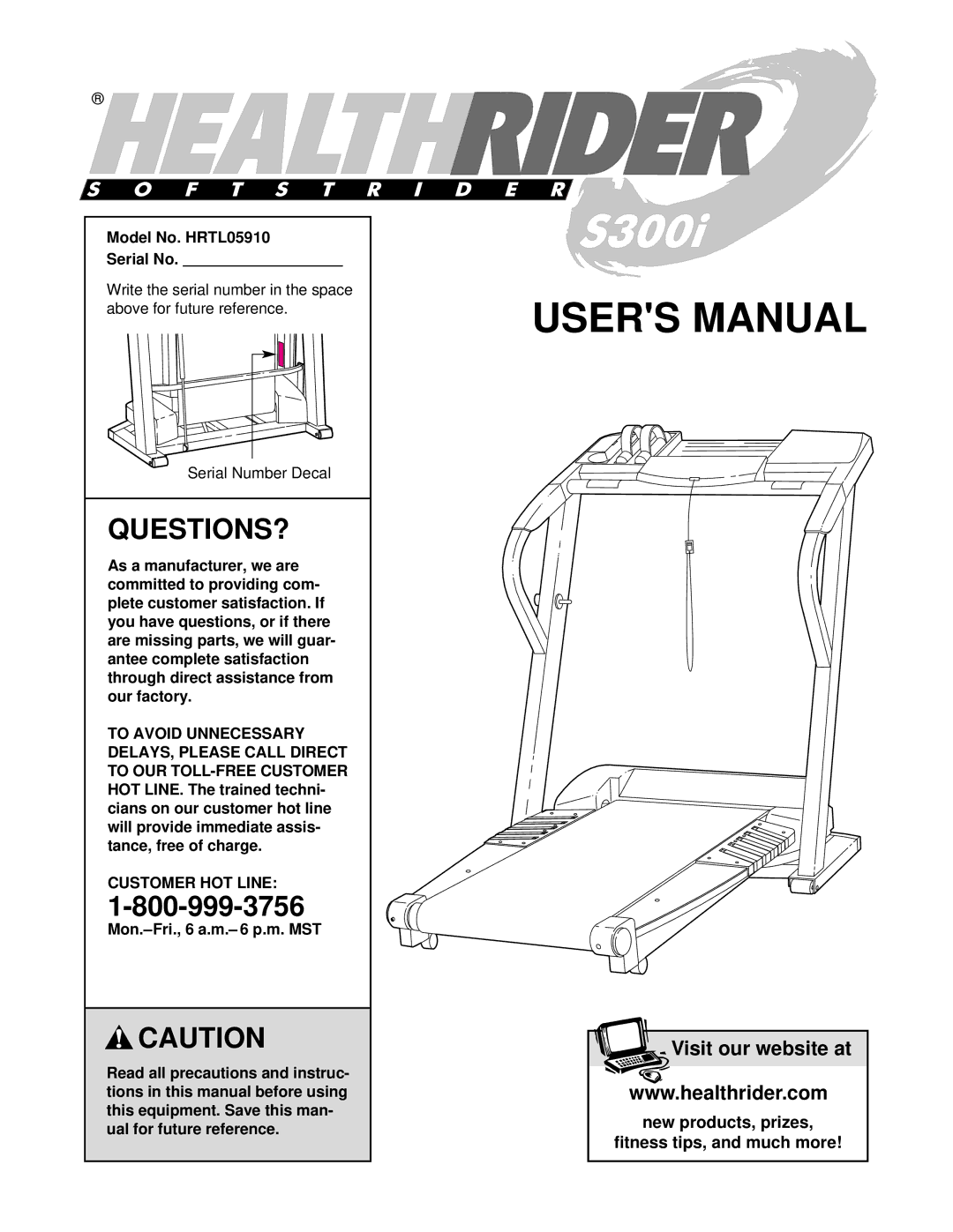 Healthrider s300i manual Questions?, Model No. HRTL05910 Serial No, Customer HOT Line 