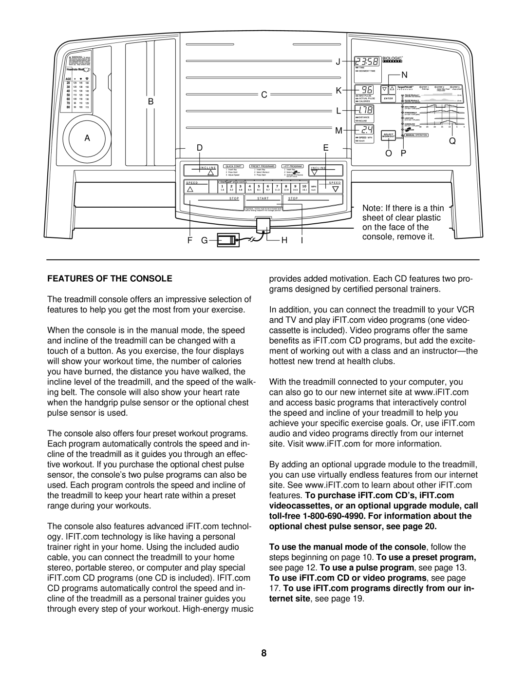 Healthrider HRTL05910, s300i manual Features of the Console 