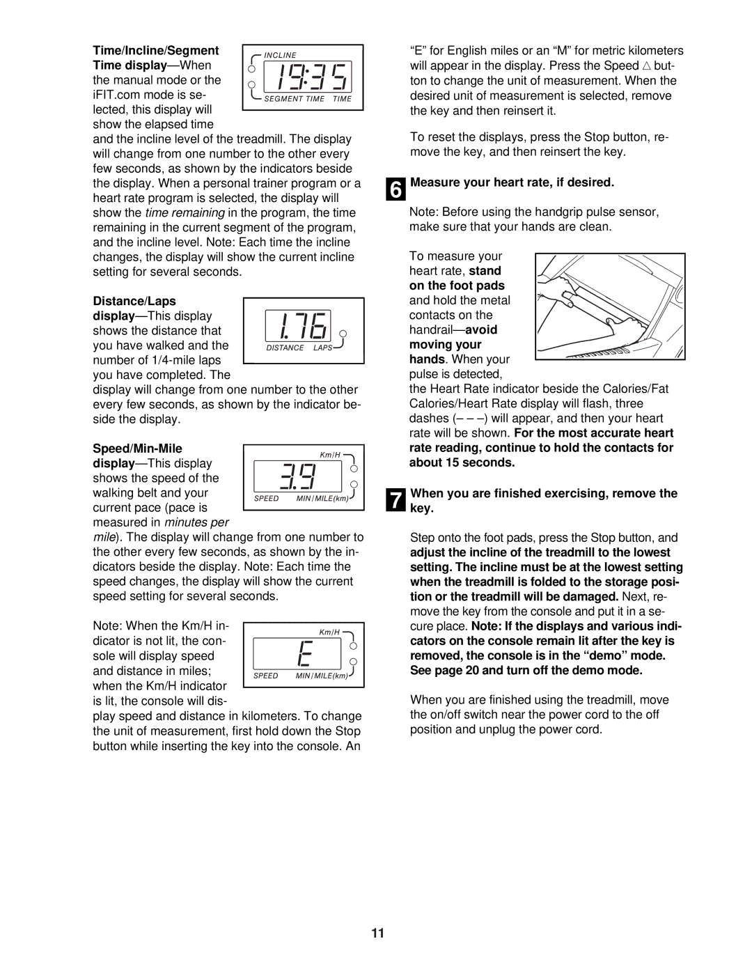 Healthrider HRTL0591R0 manual Distance/Laps, Measure your heart rate, if desired, Moving your hands. When your 