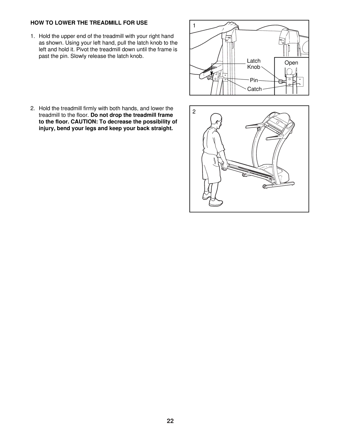 Healthrider HRTL0591R0 manual HOW to Lower the Treadmill for USE 