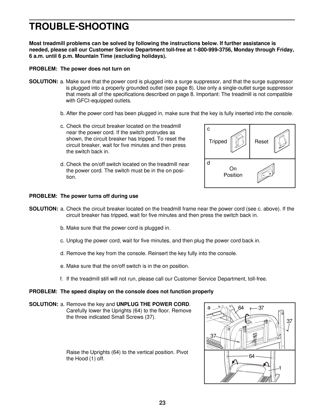 Healthrider HRTL0591R0 manual Trouble-Shooting, Problem The power turns off during use 