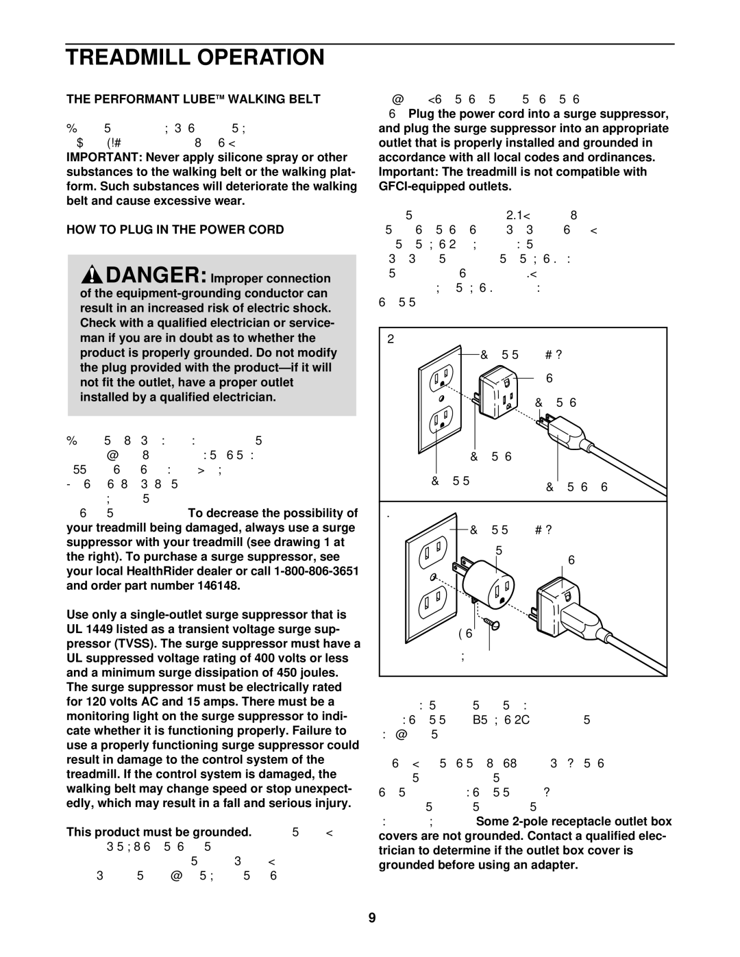Healthrider HRTL07120 manual Treadmill Operation, Performant Lube, HOW to Plug in the Power Cord 