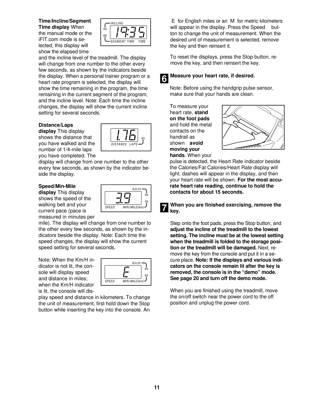 Healthrider HRTL08010 Distance/Laps, Measure your heart rate, if desired, Whenkey. you are finished exercising, remove 