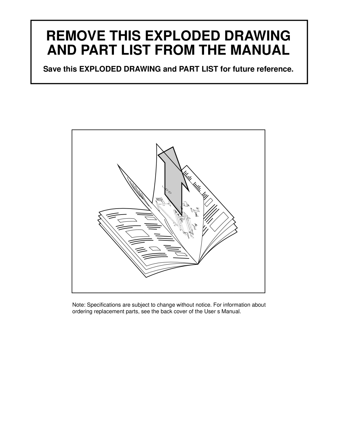 Healthrider HRTL08010 manual Remove this Exploded Drawing and Part List from the Manual 