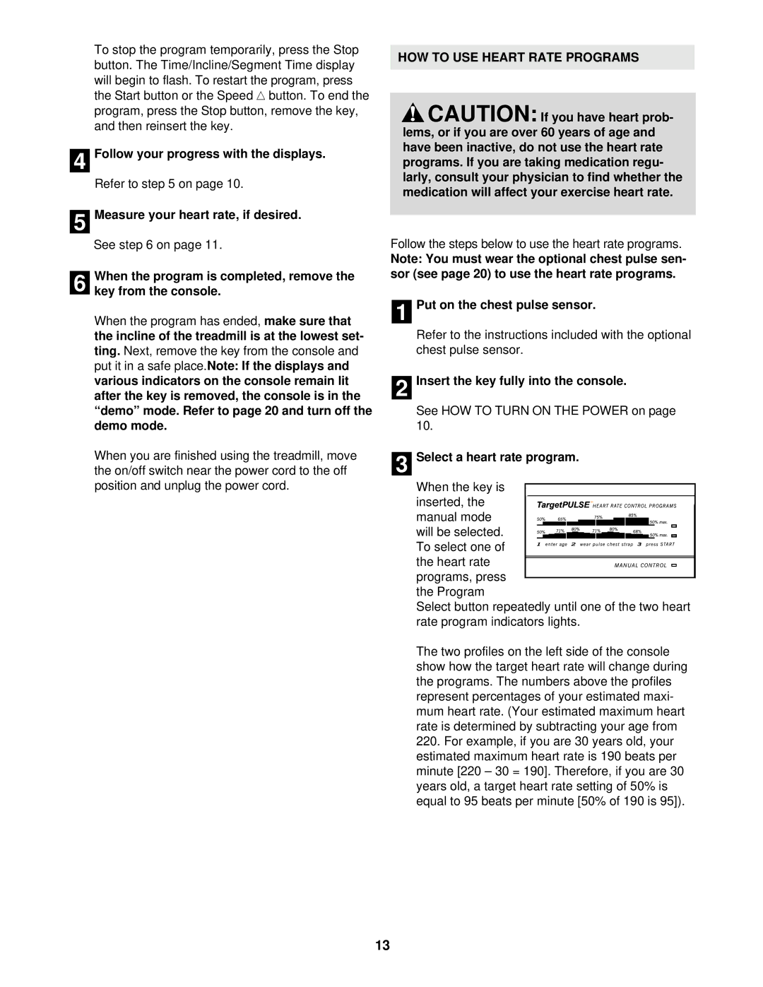 Healthrider HRTL08011 Follow your progress with the displays, HOW to USE Heart Rate Programs, Select a heart rate program 