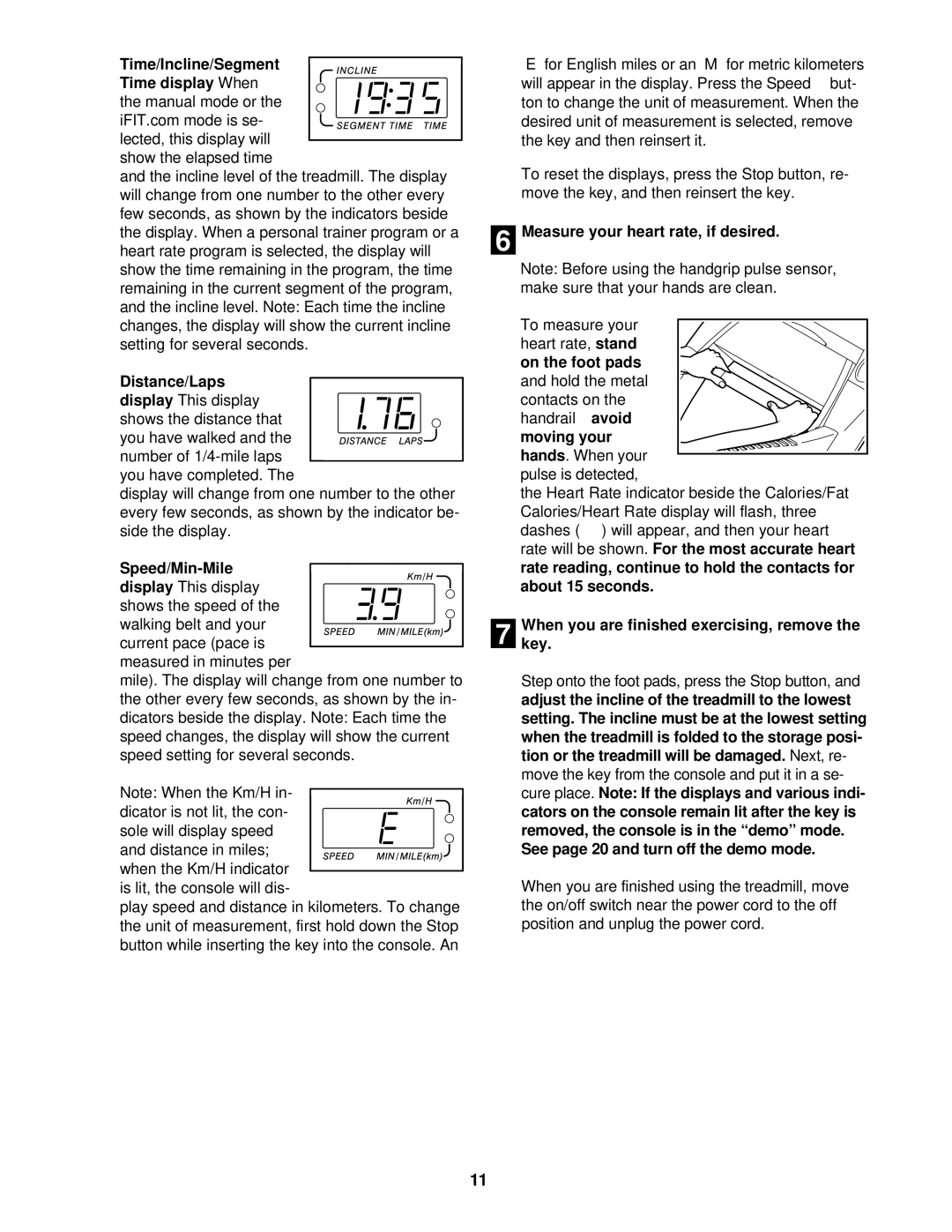 Healthrider HRTL08012 manual Distance/Laps, Measure your heart rate, if desired, Moving your hands. When your 