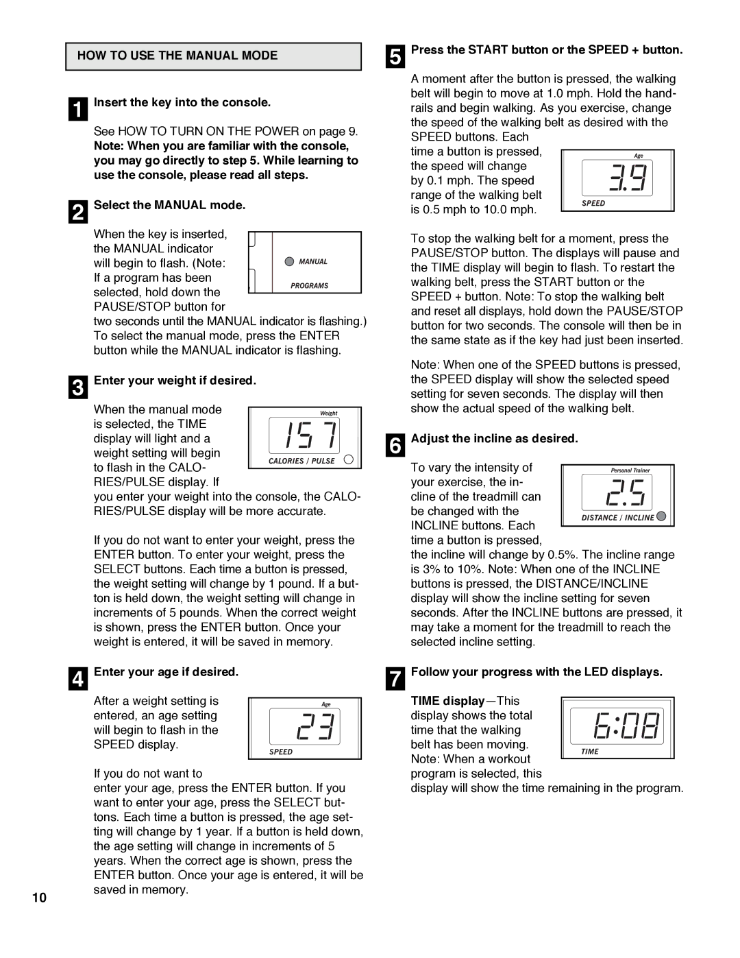 Healthrider HRTL08980 manual HOW to USE the Manual Mode 