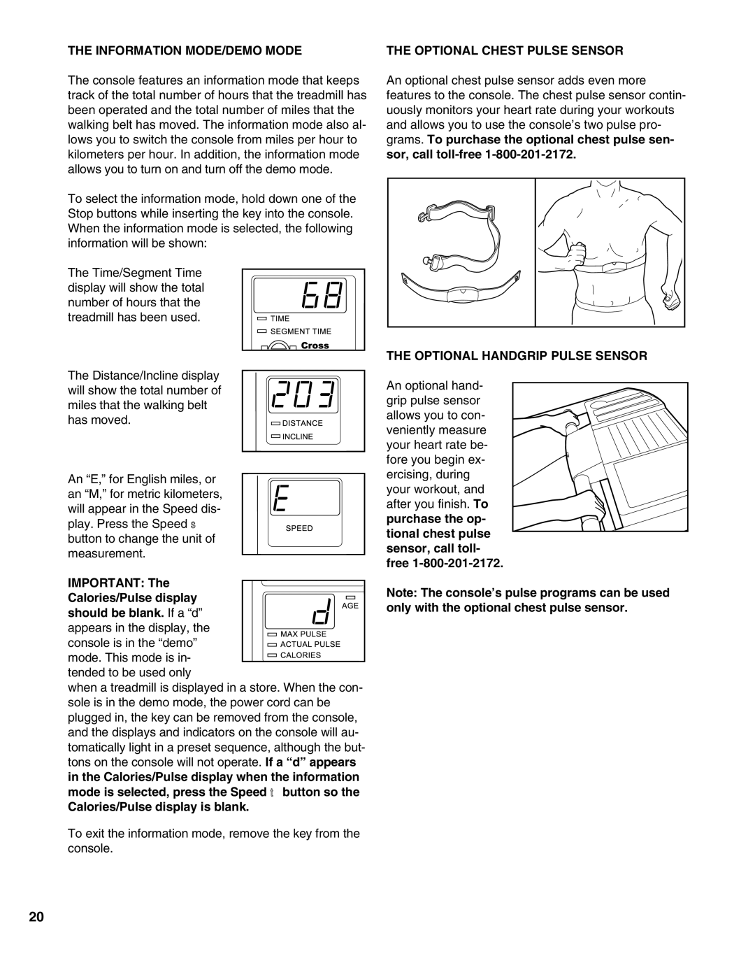 Healthrider HRTL09990 manual Information MODE/DEMO Mode, Calories/Pulse display is blank, Optional Chest Pulse Sensor 