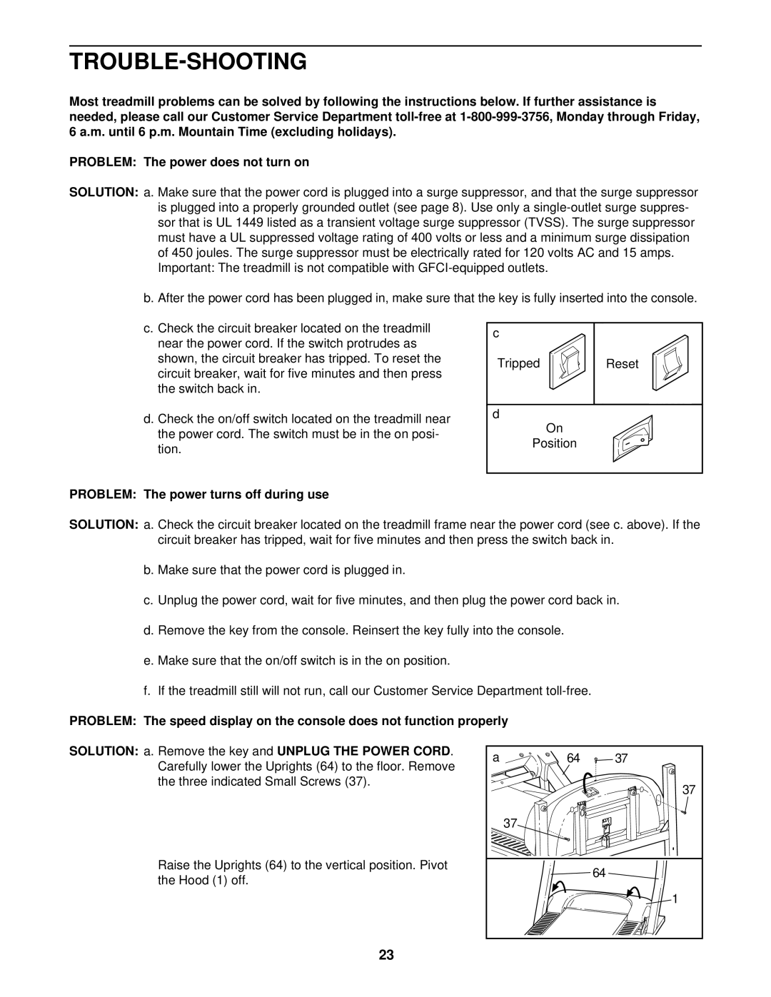 Healthrider HRTL10910 manual Trouble-Shooting, Problem The power turns off during use 