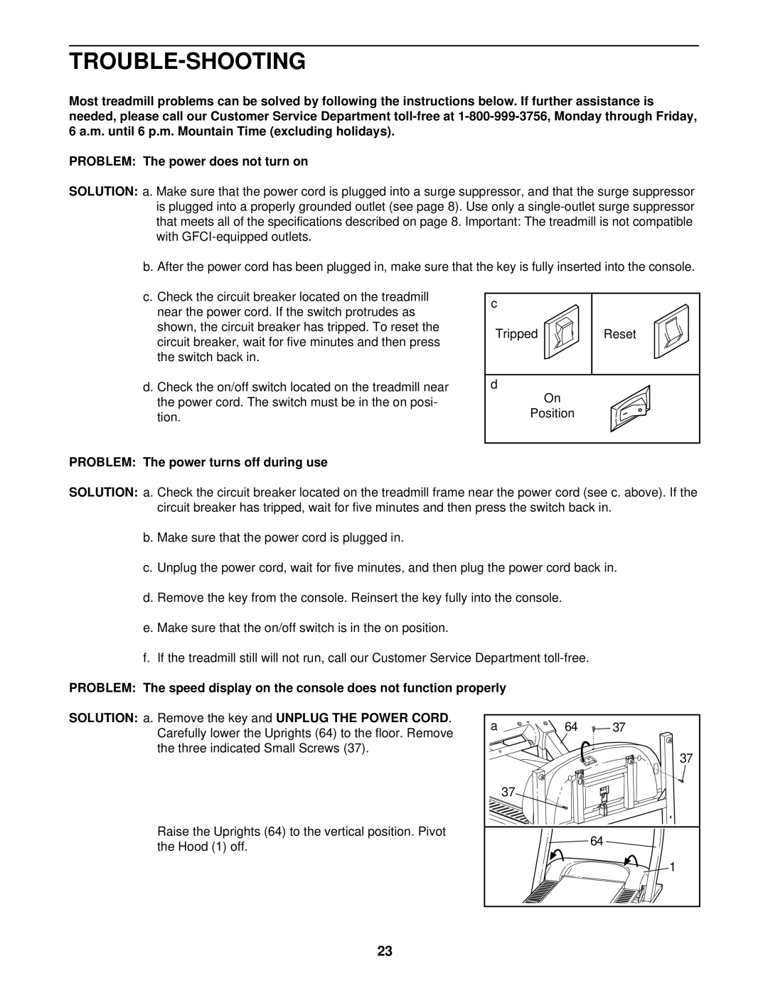 Healthrider HRTL10911 manual Trouble-Shooting, Problem The power turns off during use 