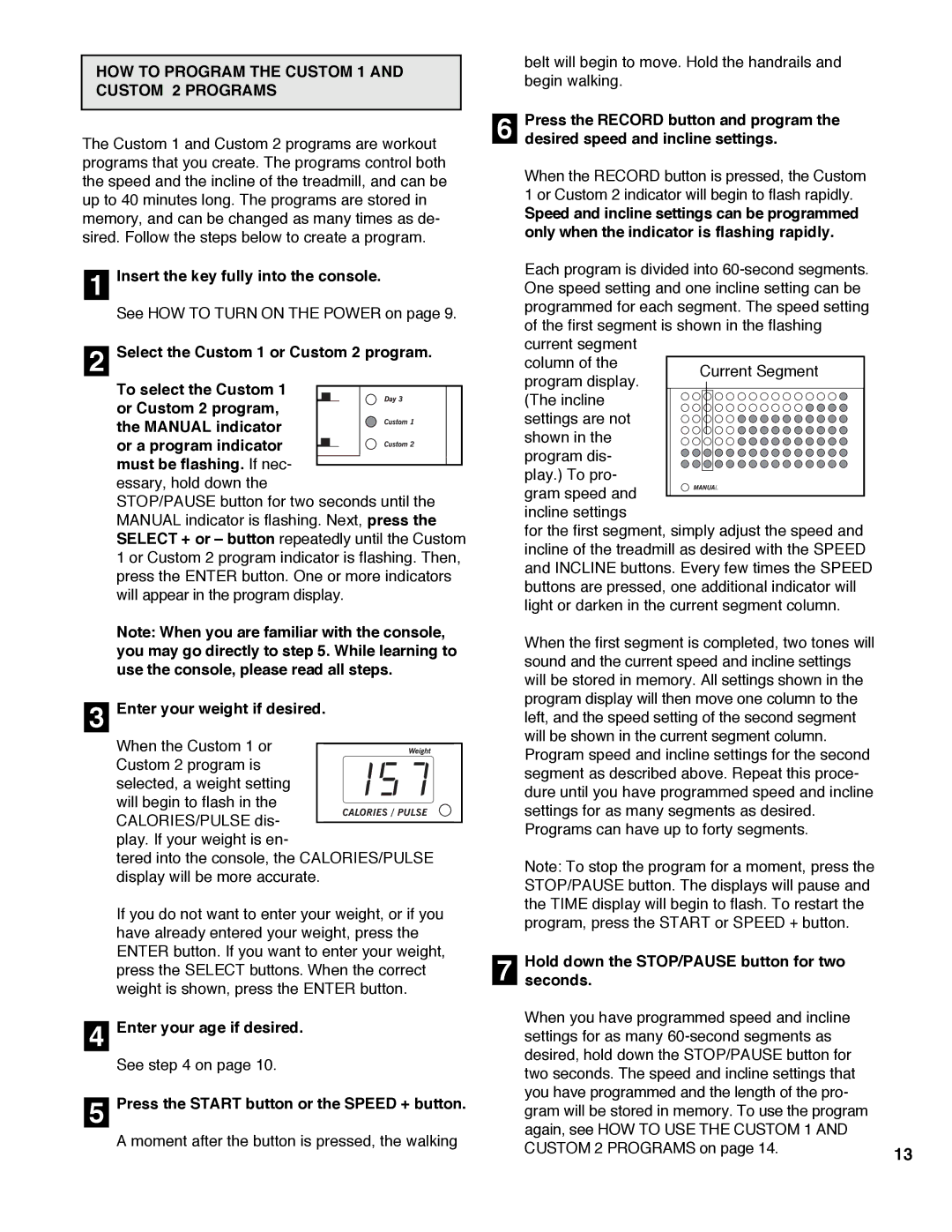 Healthrider HRTL10982 manual HOW to Program the Custom 1 and Custom 2 Programs, Desired speed and incline settings, Seconds 