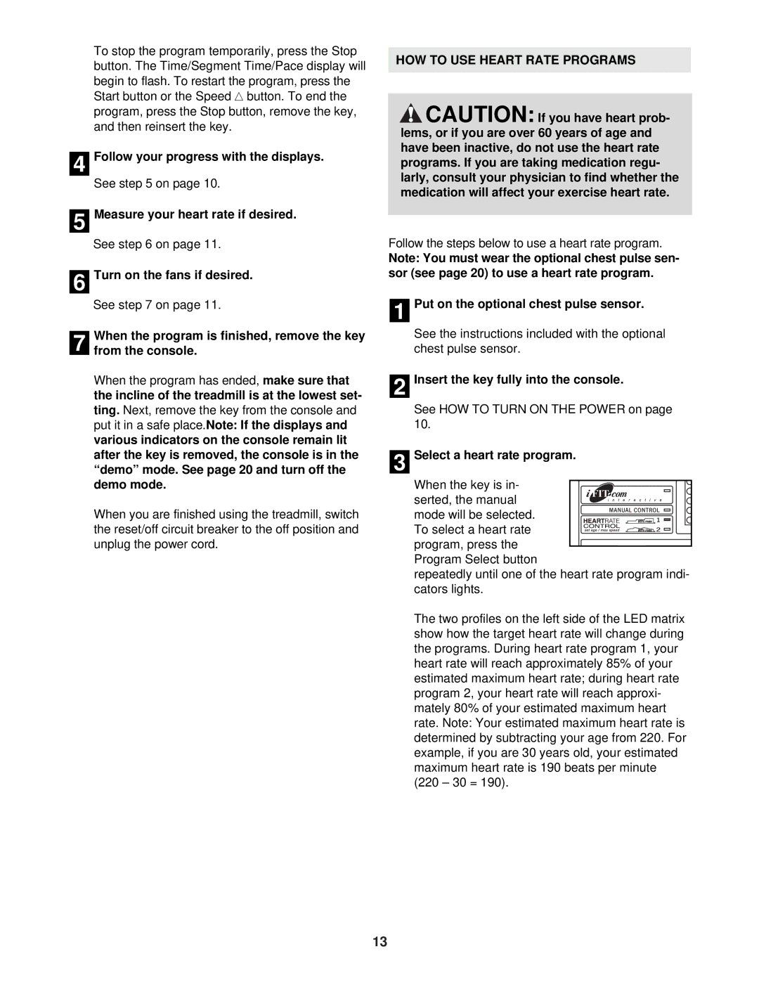 Healthrider HRTL11940 Follow your progress with the displays, HOW to USE Heart Rate Programs, Select a heart rate program 