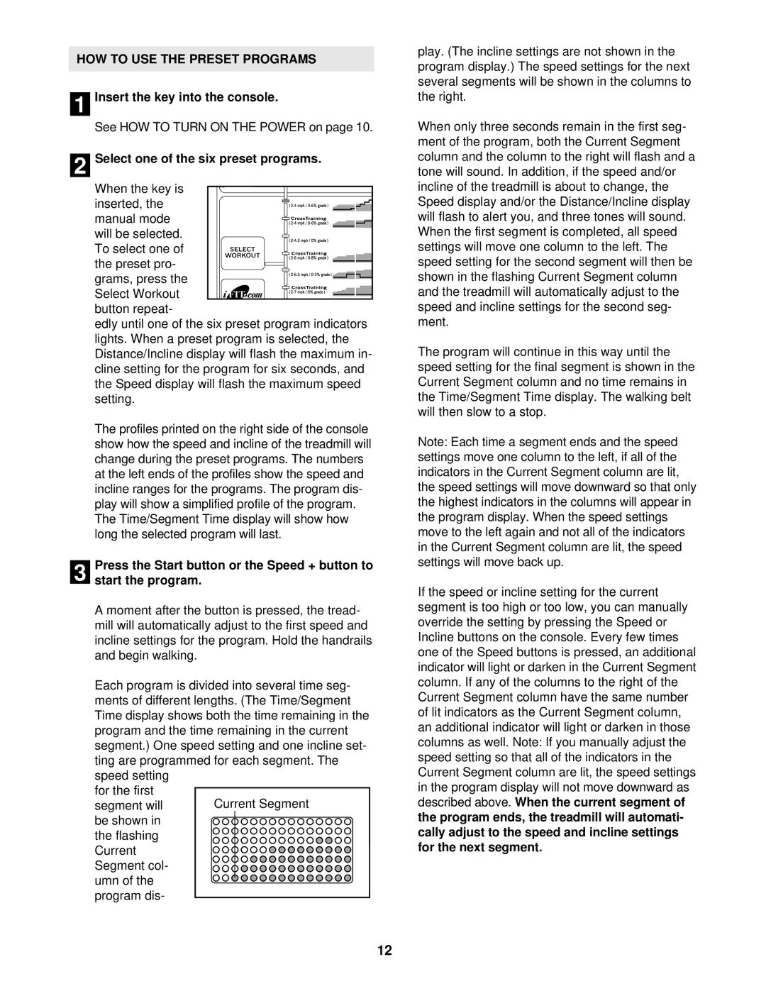 Healthrider HRTL12911 manual HOW to USE the Preset Programs, Select one of the six preset programs 