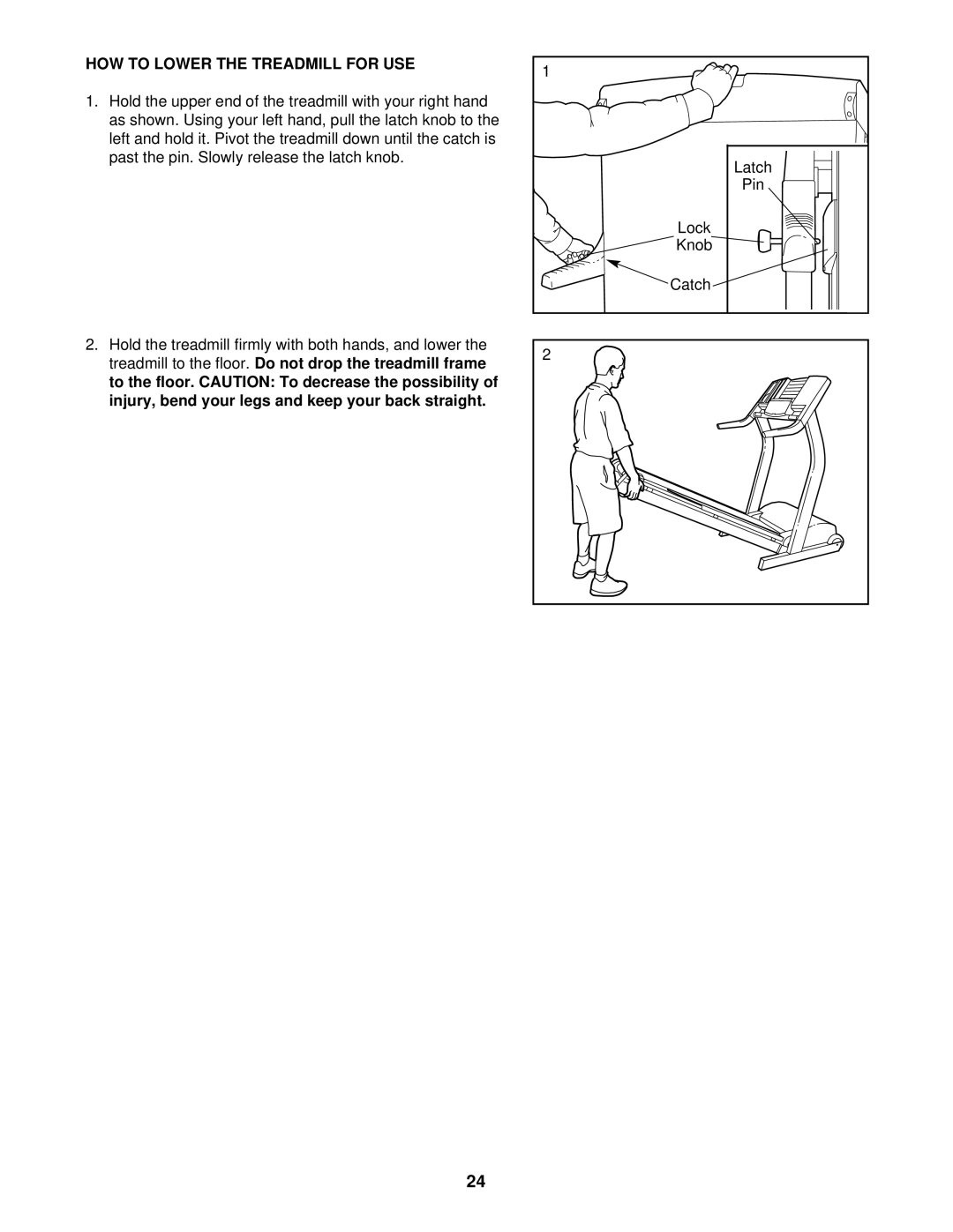 Healthrider HRTL12911 manual HOW to Lower the Treadmill for USE 